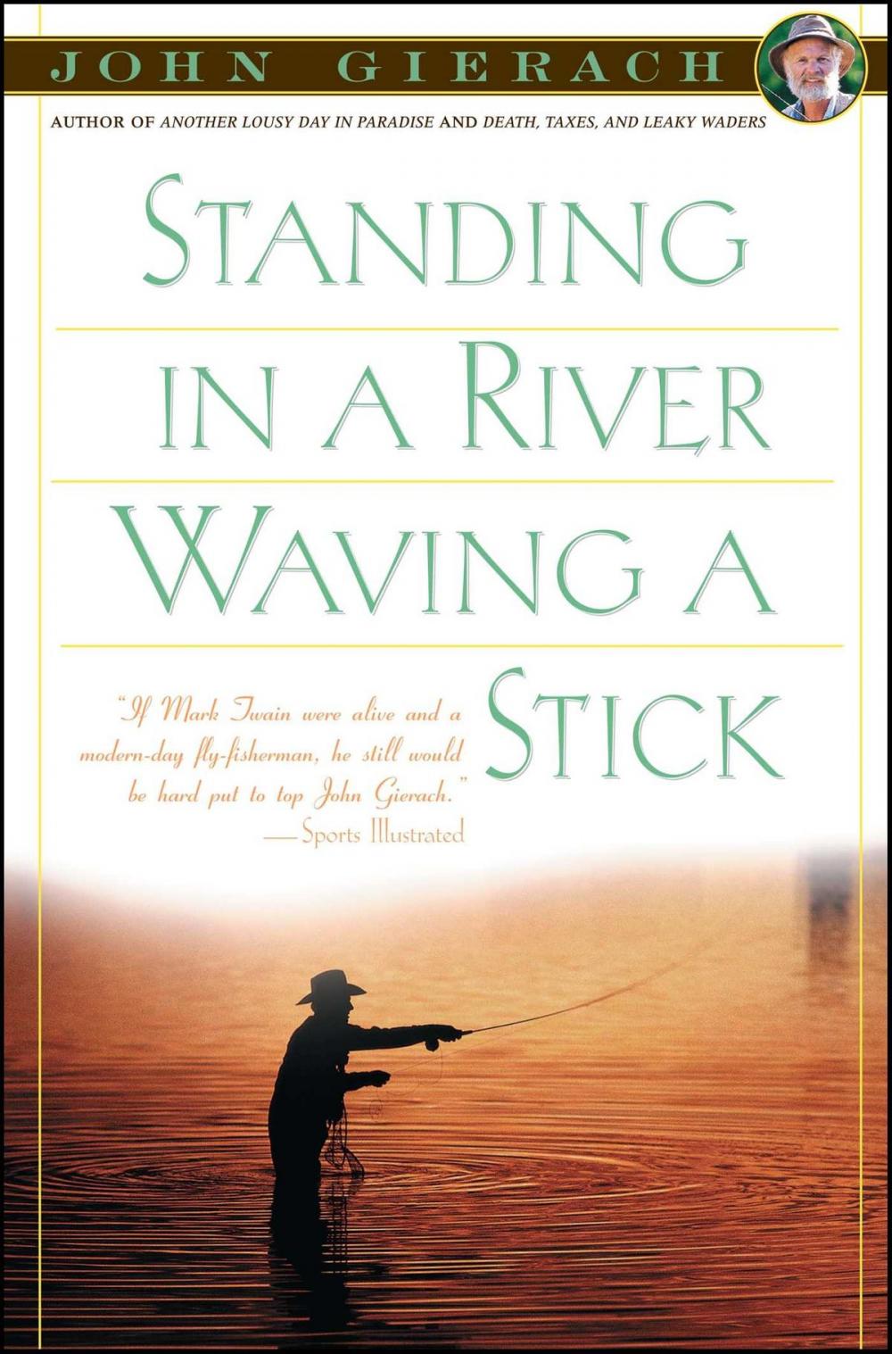 Big bigCover of Standing in a River Waving a Stick