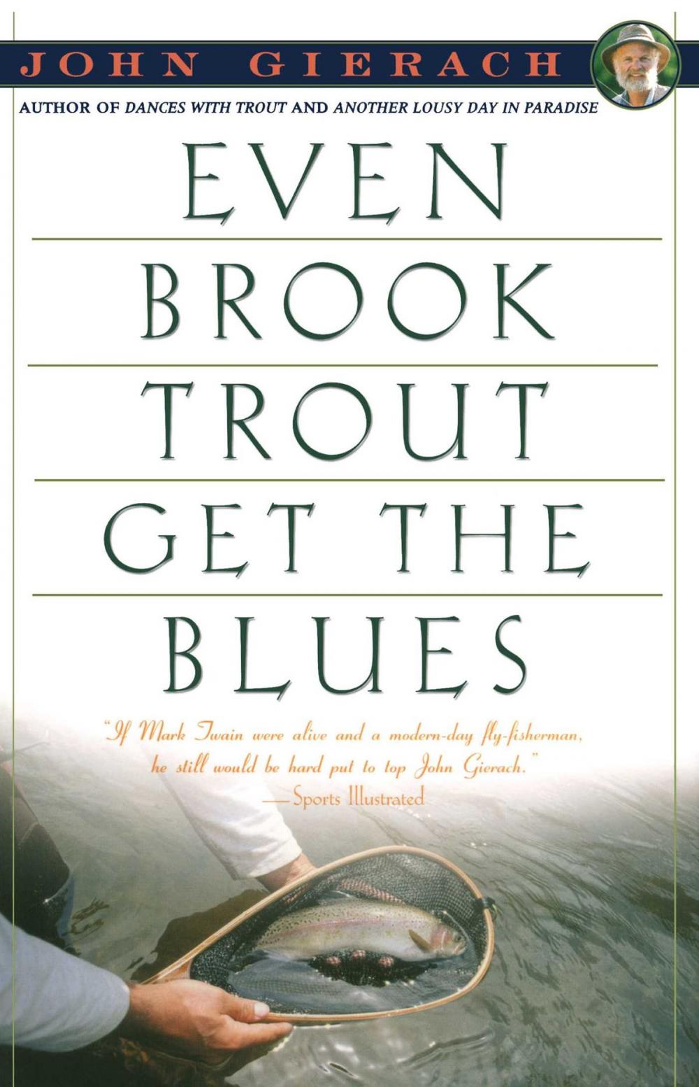 Big bigCover of Even Brook Trout Get The Blues