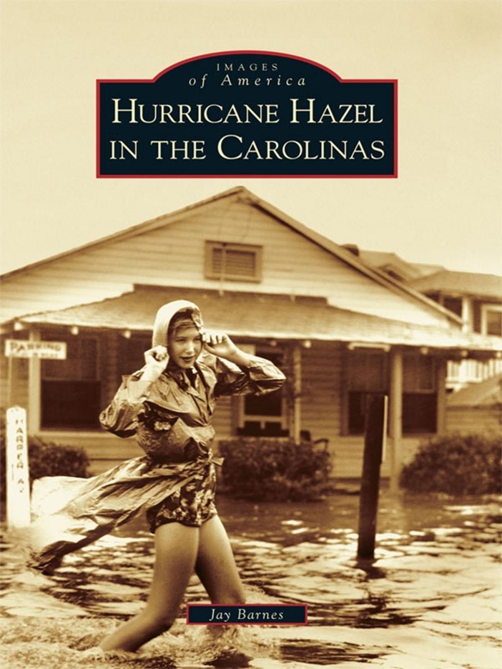 Big bigCover of Hurricane Hazel in the Carolinas