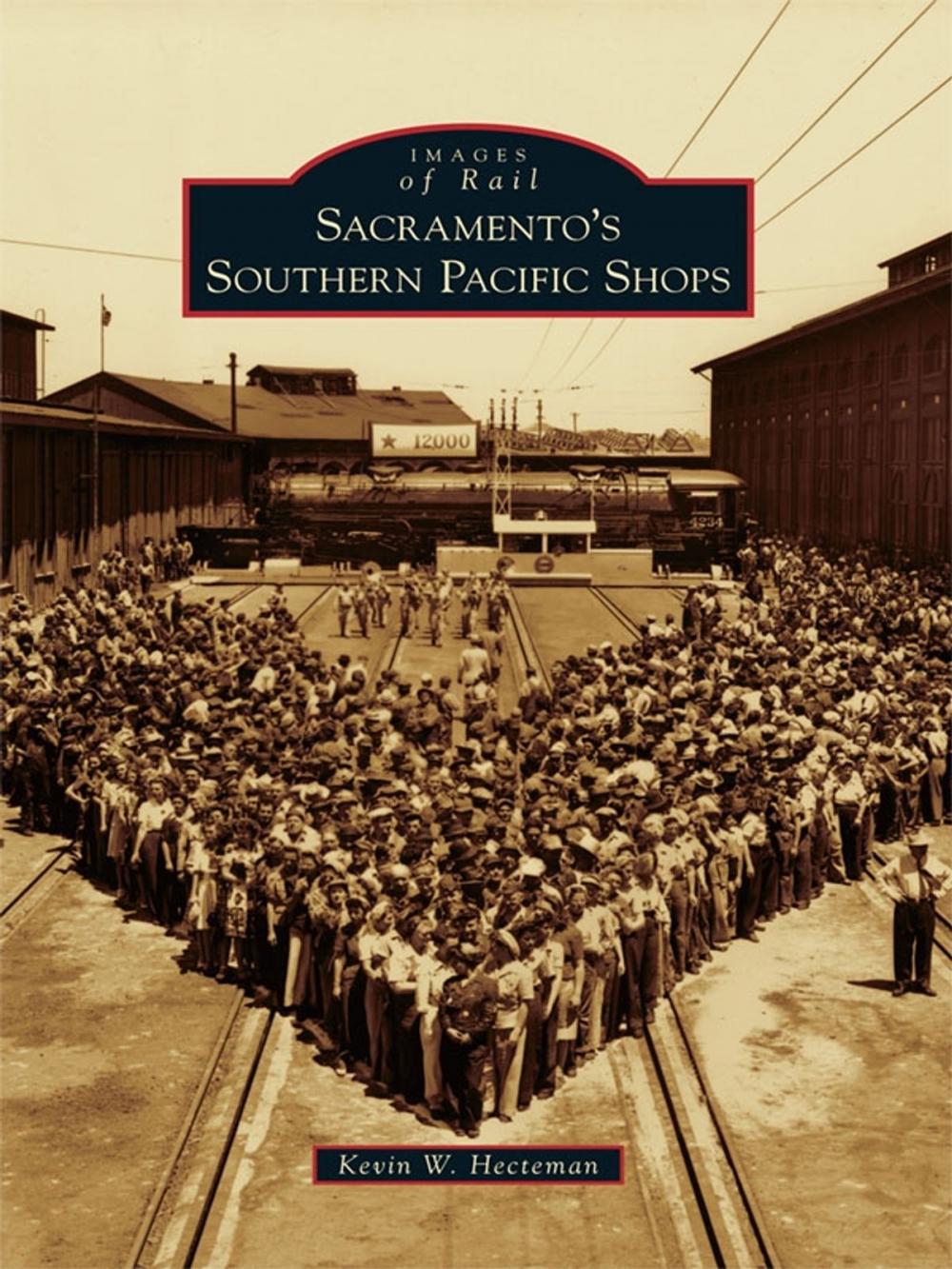 Big bigCover of Sacramento's Southern Pacific Shops