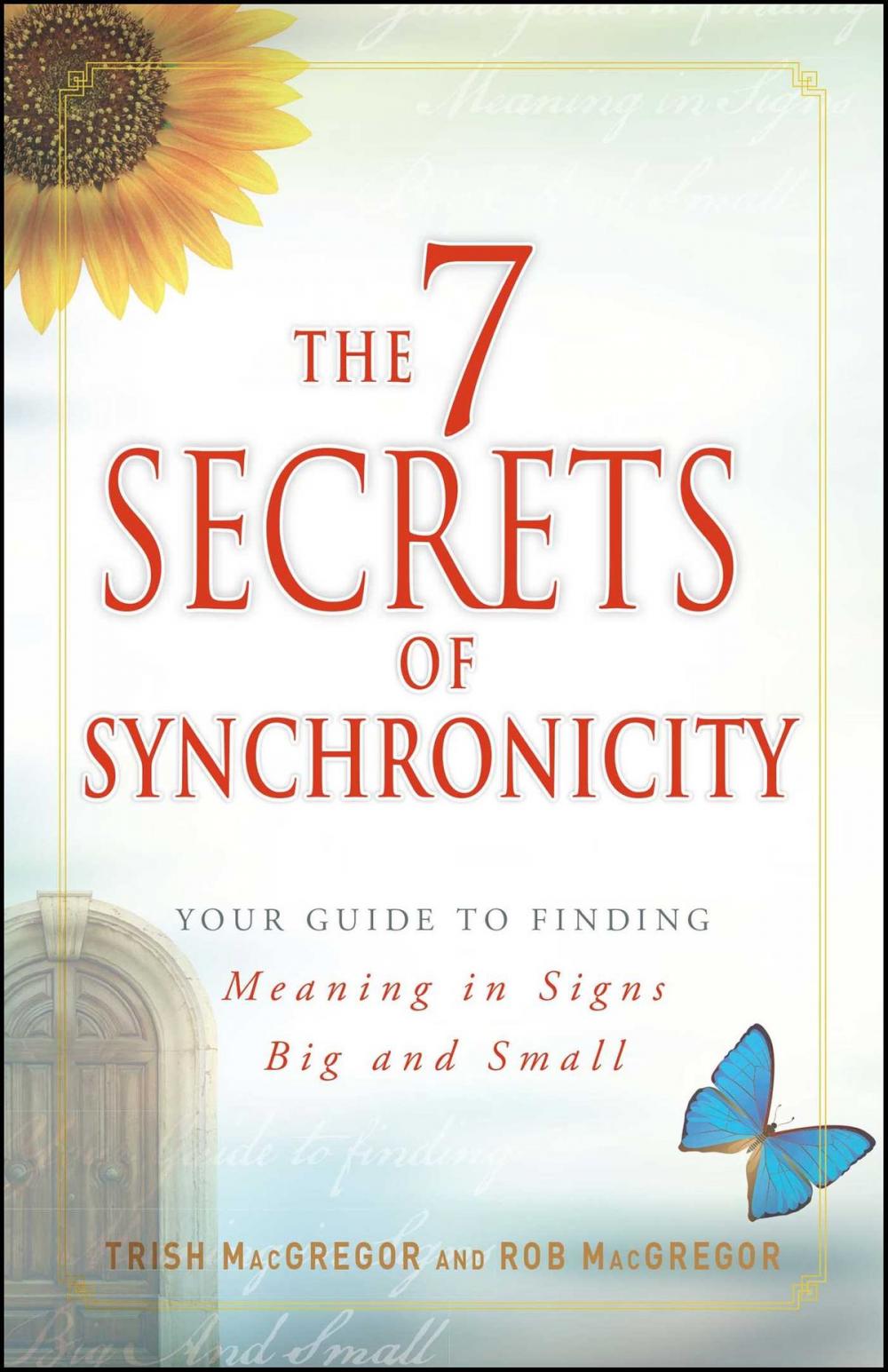 Big bigCover of The 7 Secrets of Synchronicity