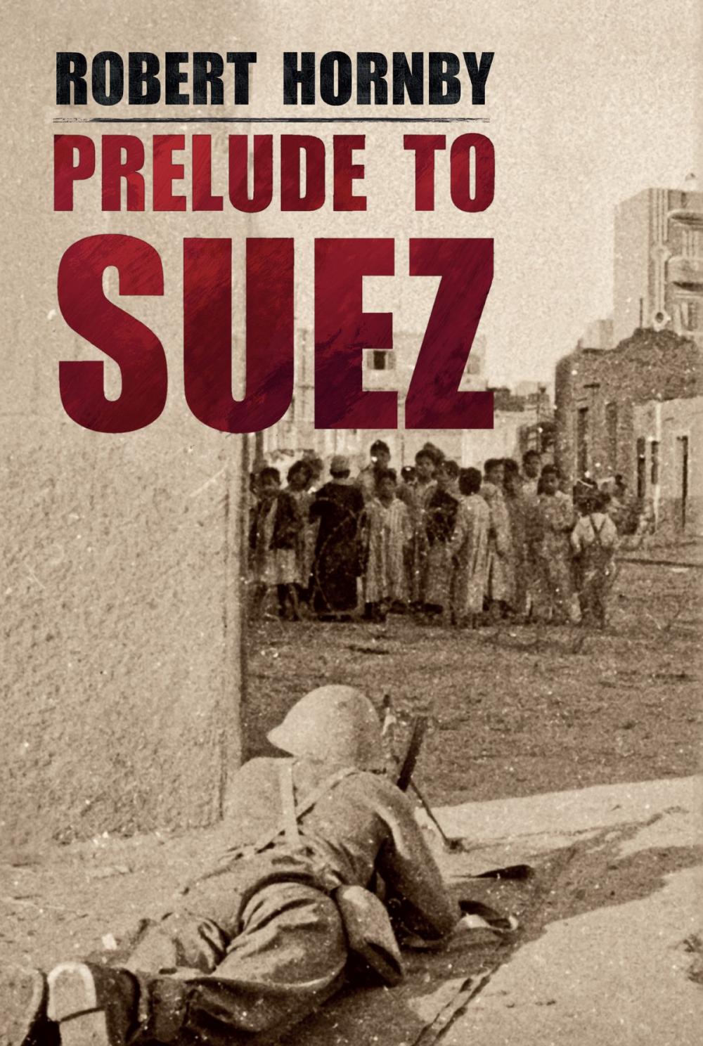 Big bigCover of Prelude to Suez