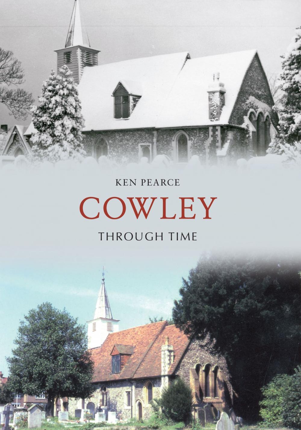 Big bigCover of Cowley Through Time