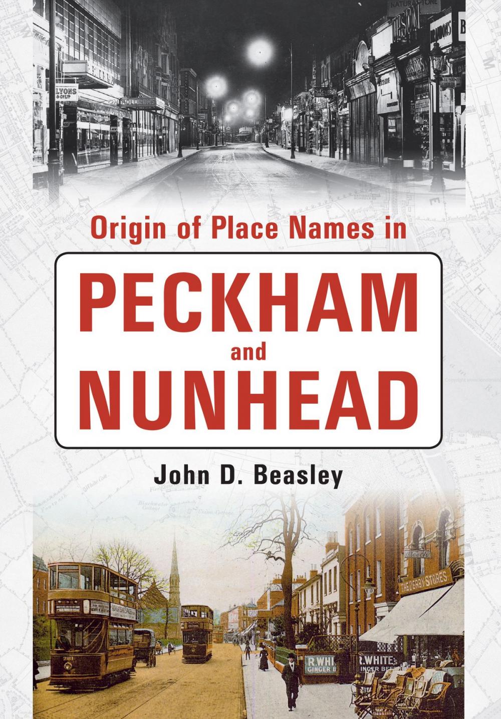 Big bigCover of Origin of Placenames in Peckham and Nunhead