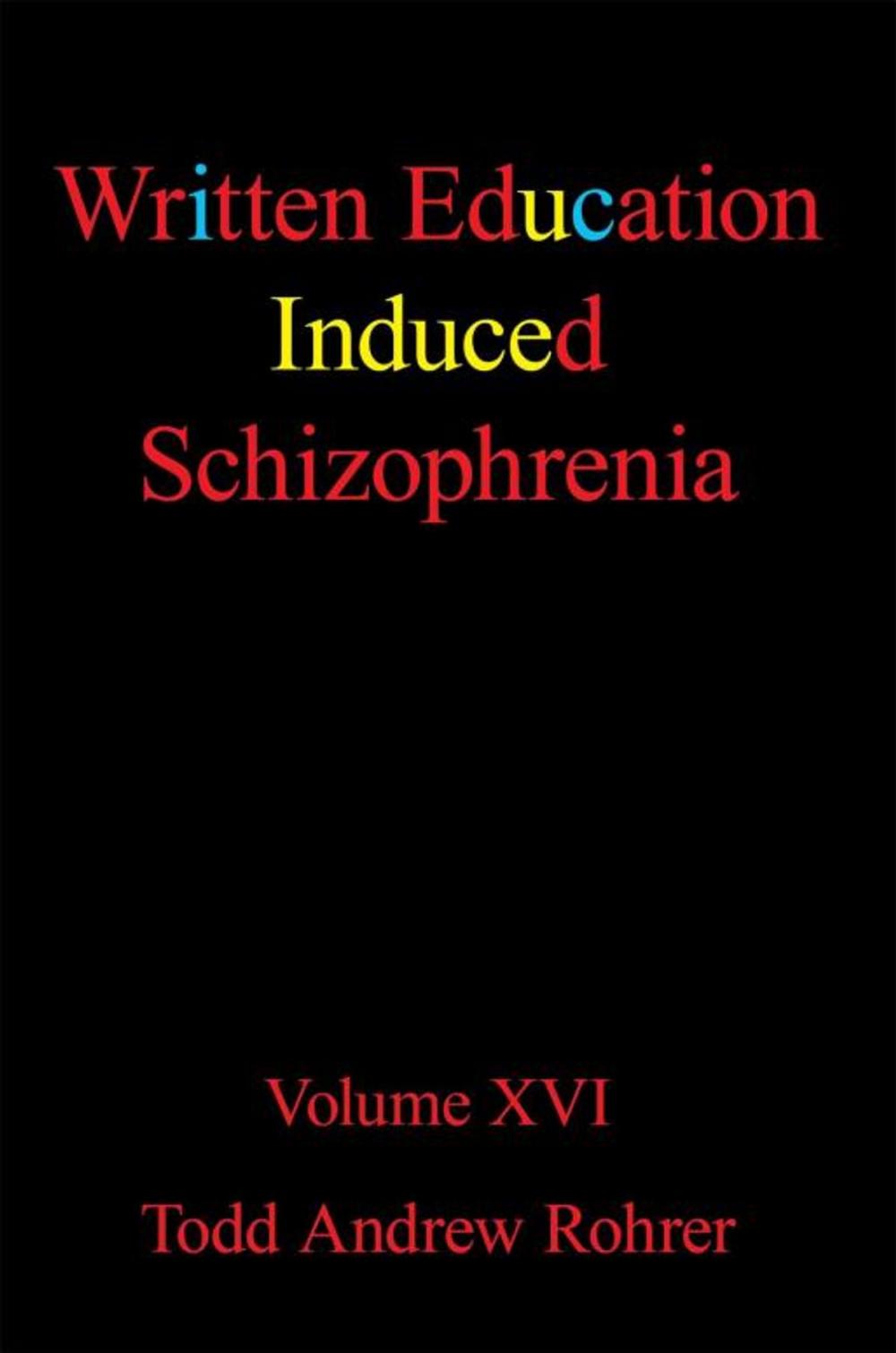 Big bigCover of Written Education Induced Schizophrenia