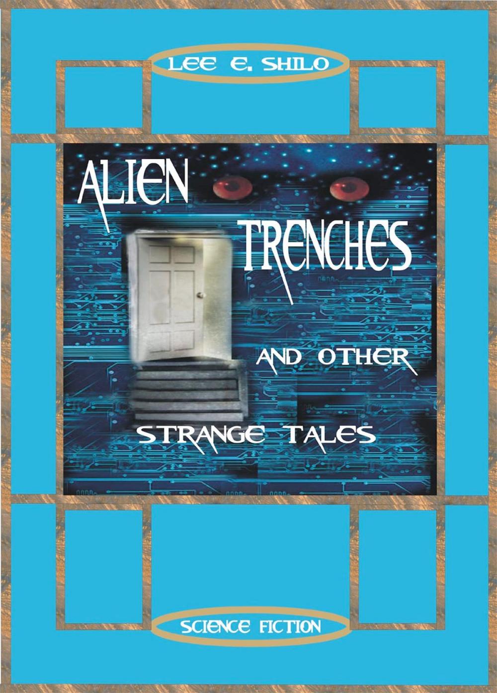 Big bigCover of Alien Trenches And Other Strange Tales