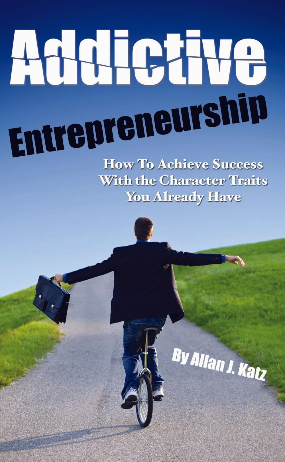 Big bigCover of Addictive Entrepreneurship