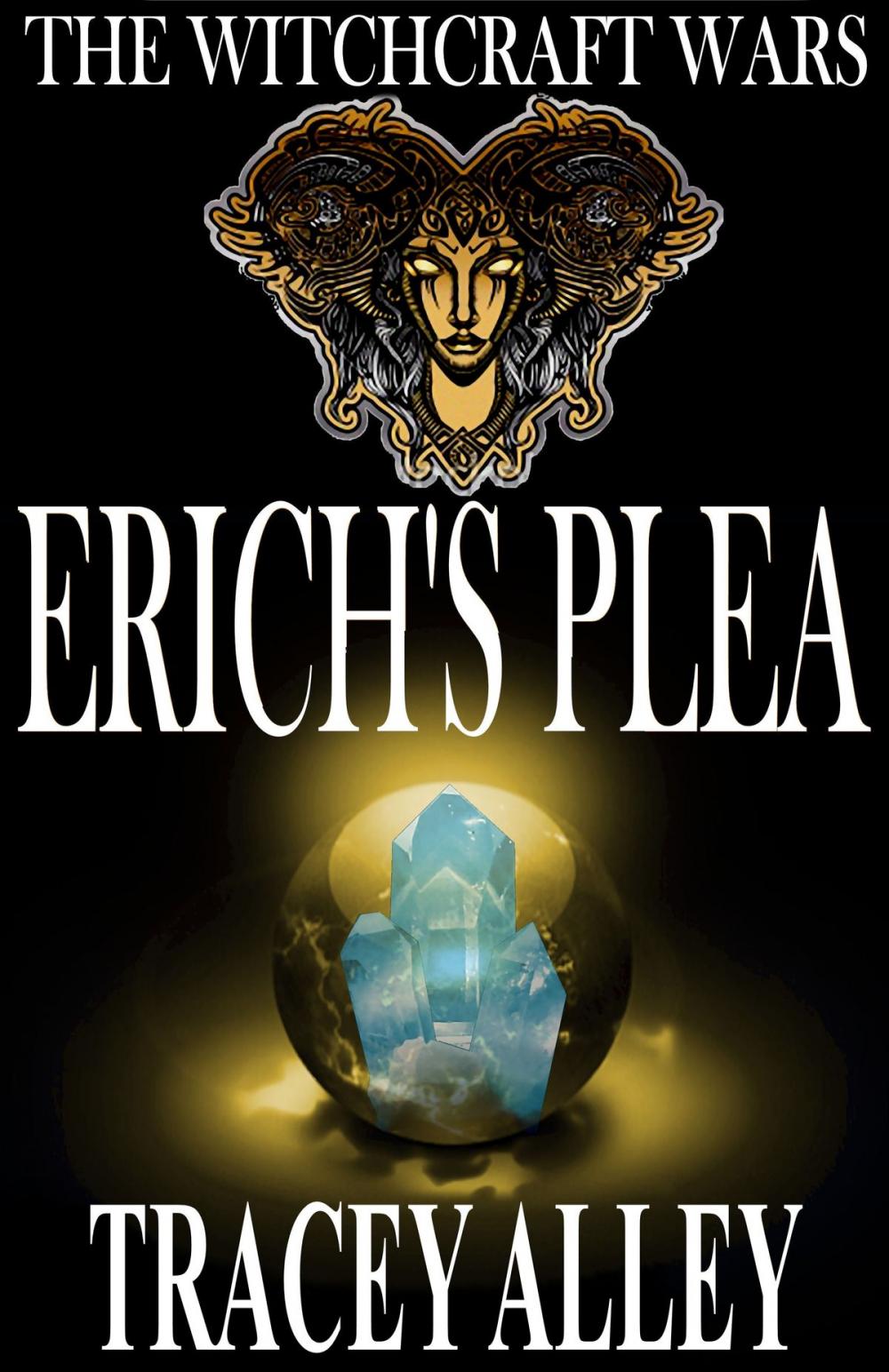 Big bigCover of Erich's Plea: Book One of the Witchcraft Wars