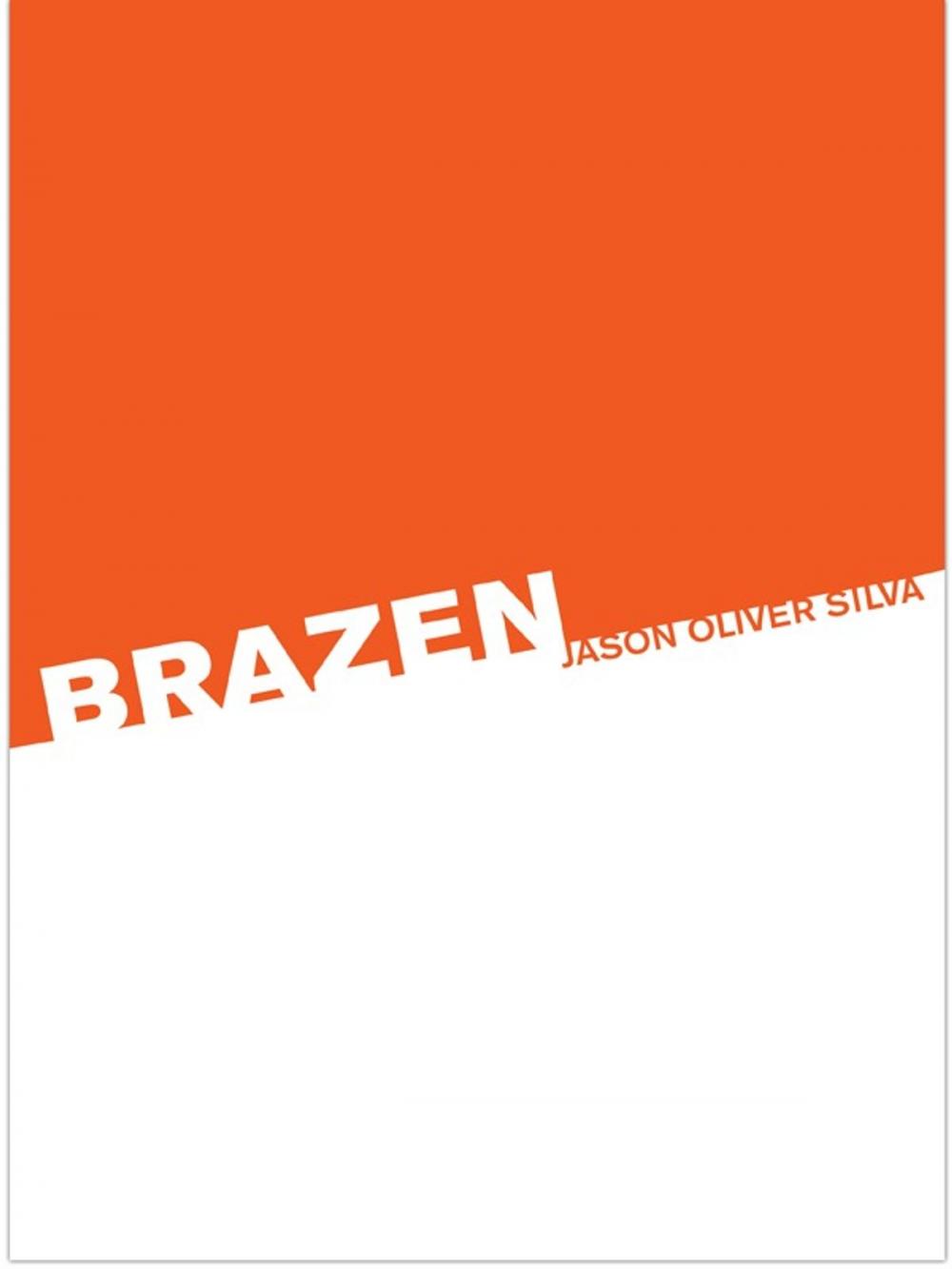 Big bigCover of Brazen, a novel