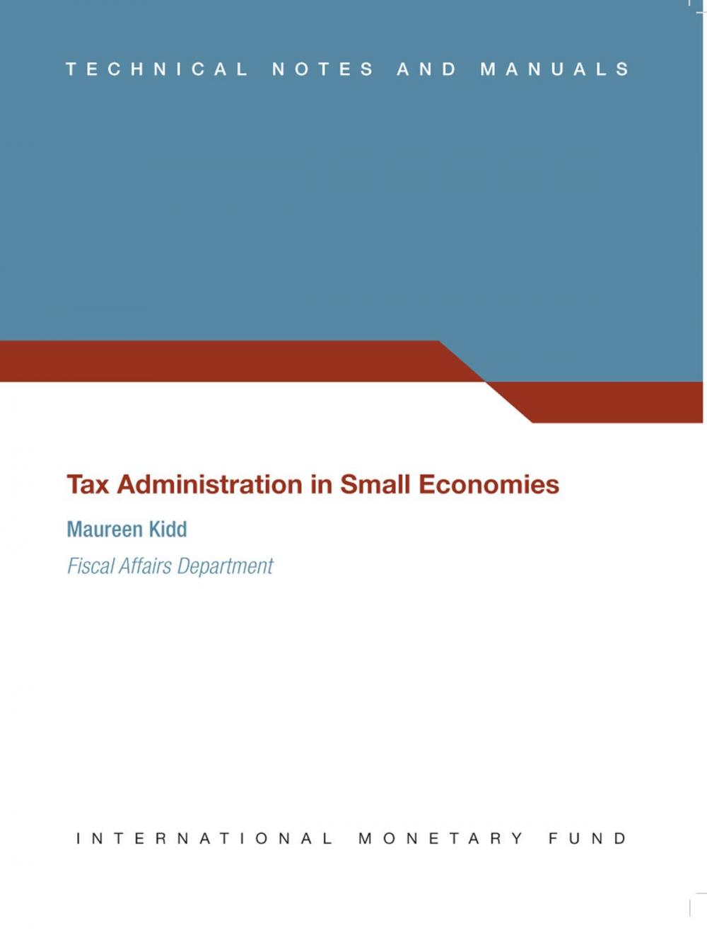 Big bigCover of Tax Administration in Small Economies (EPub) (PDF Download)