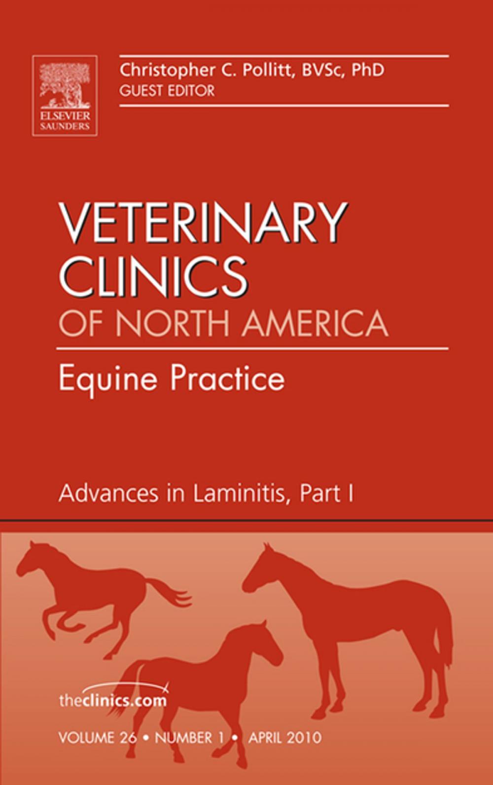 Big bigCover of Advances in Laminitis, Part I, An Issue of Veterinary Clinics: Equine Practice - E-Book