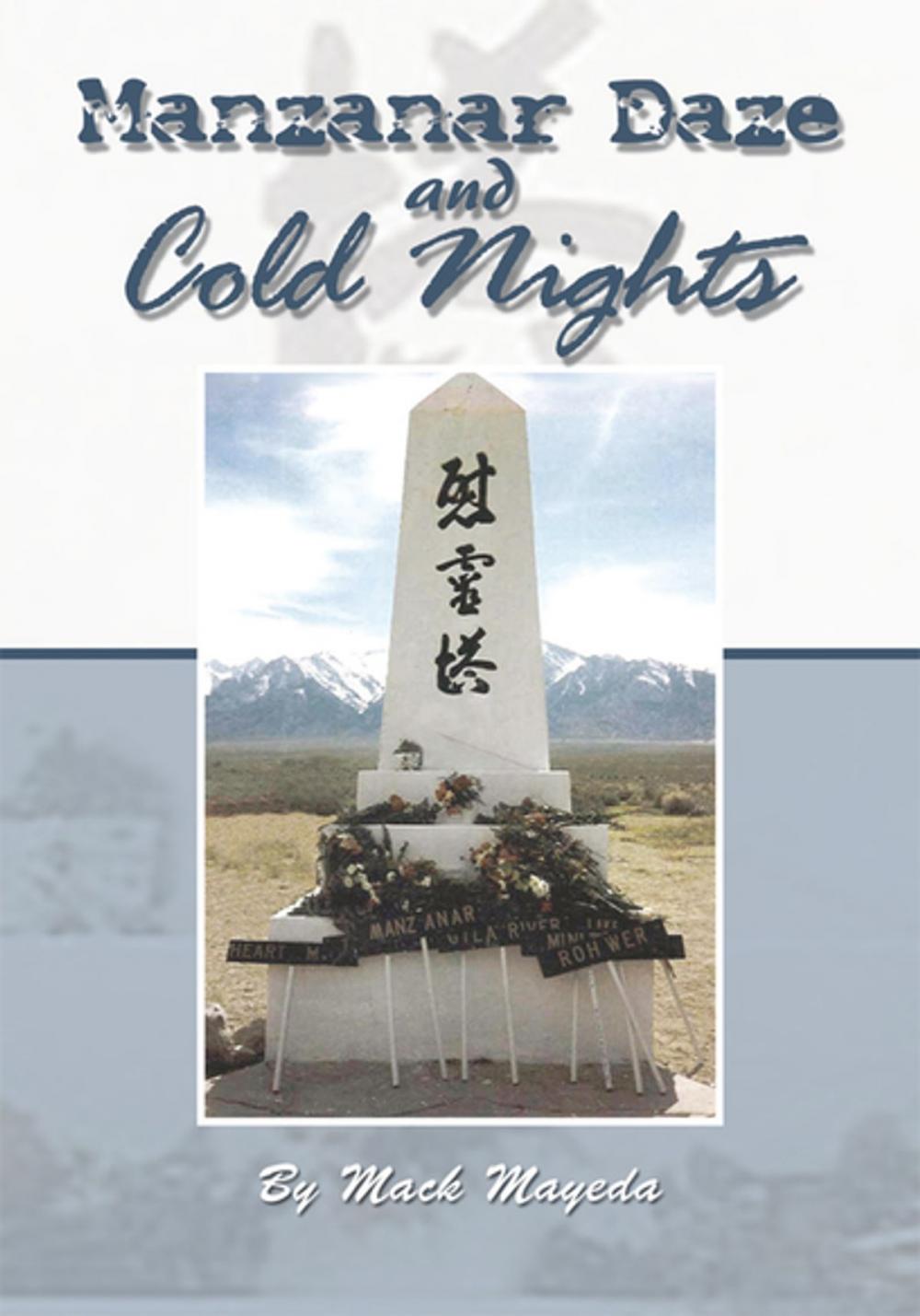 Big bigCover of Manzanar Daze and Cold Nights