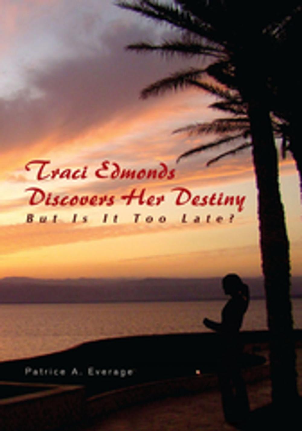 Big bigCover of Traci Edmonds Discovers Her Destiny