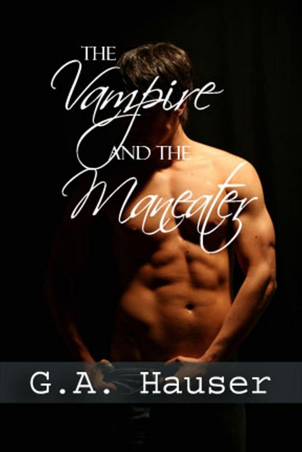 Big bigCover of The Vampire and the Man-Eater