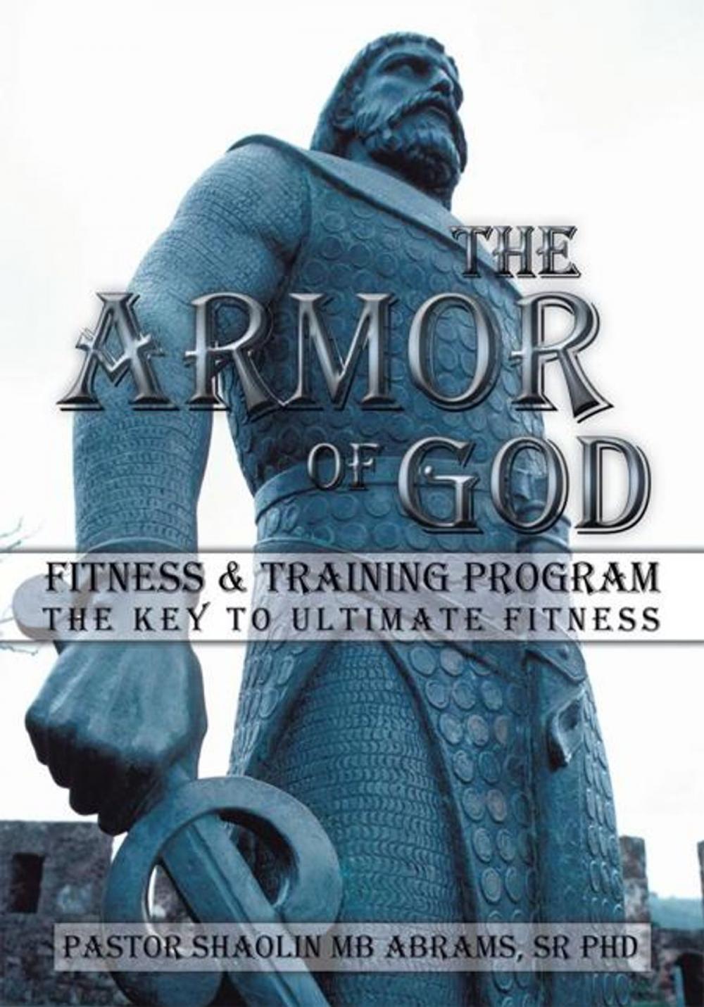 Big bigCover of The Armor of God Fitness & Training Program