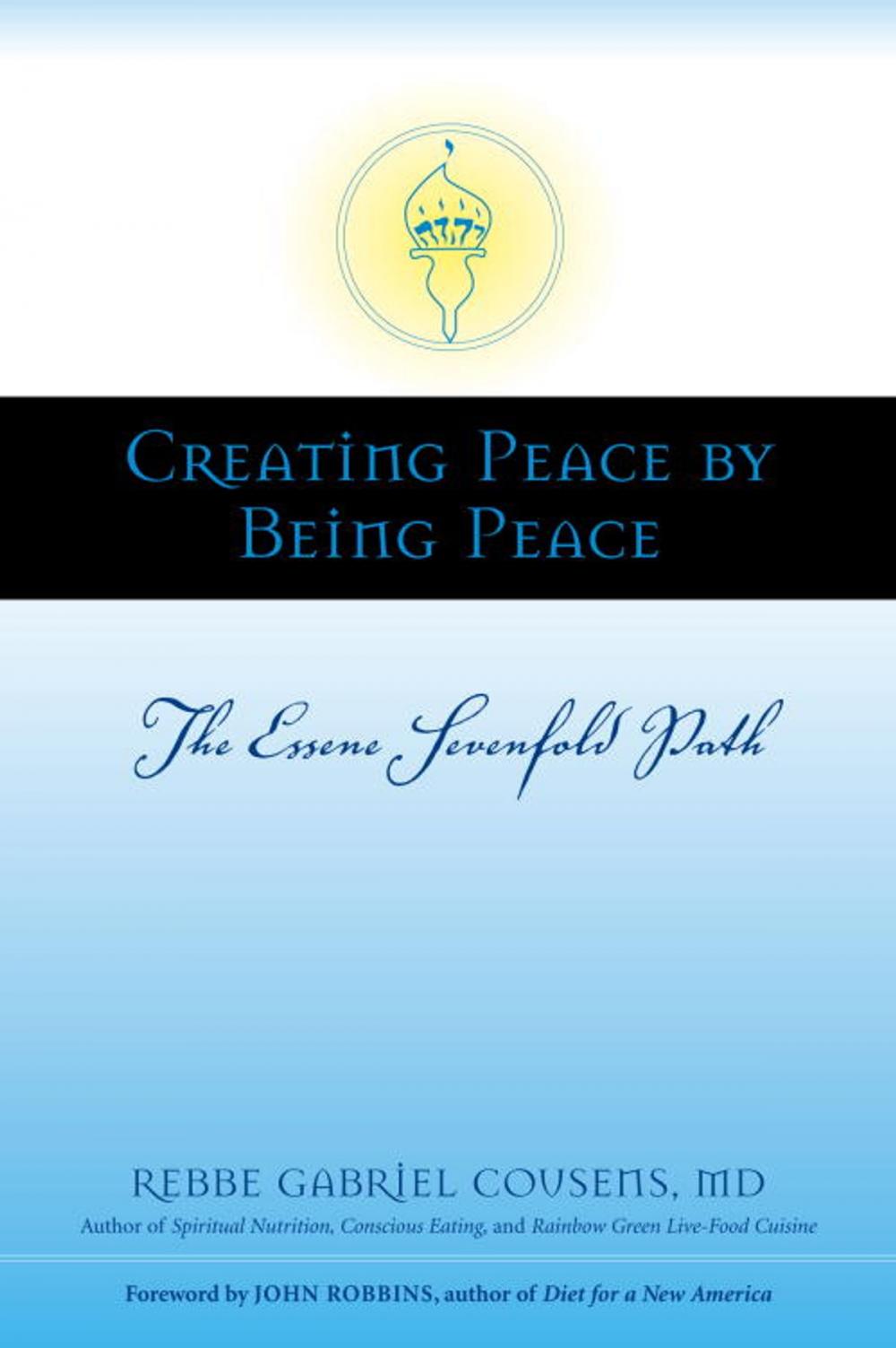 Big bigCover of Creating Peace by Being Peace