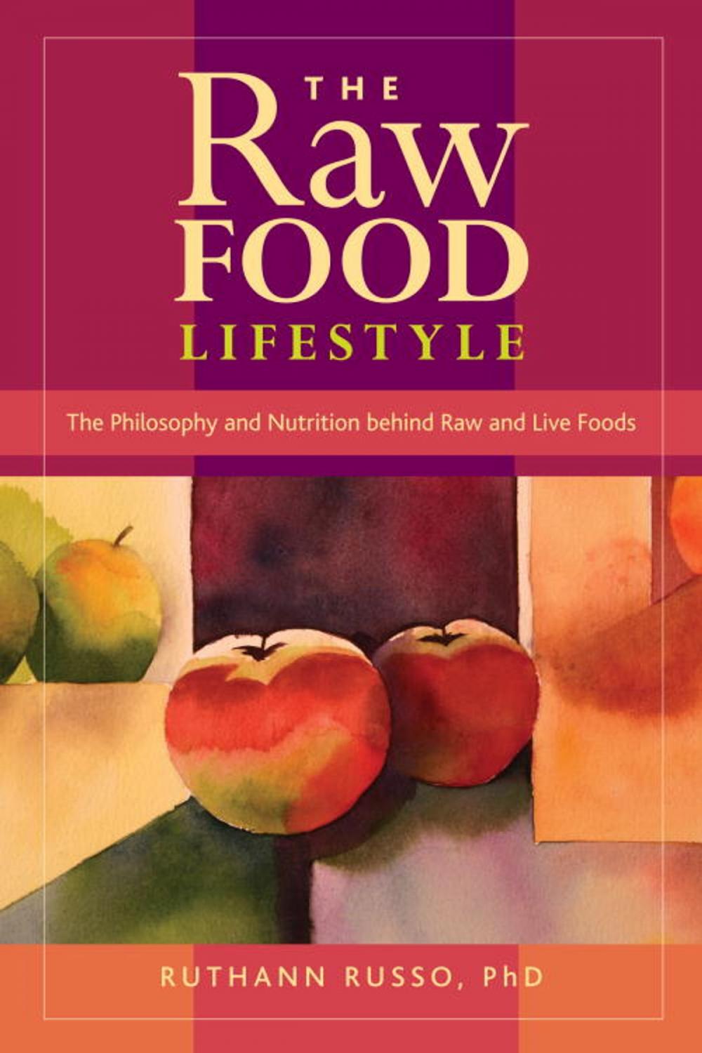 Big bigCover of The Raw Food Lifestyle