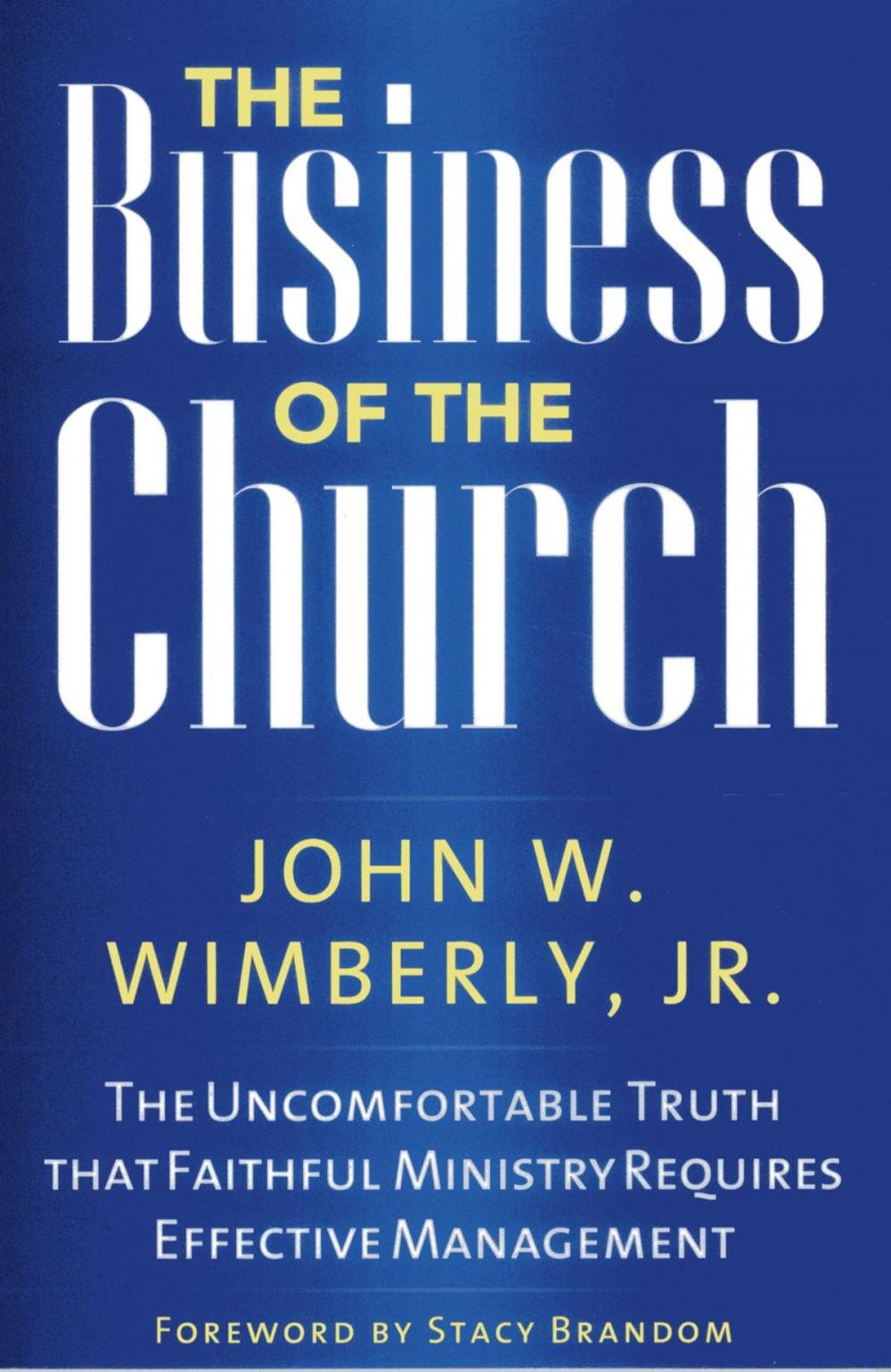 Big bigCover of The Business of the Church