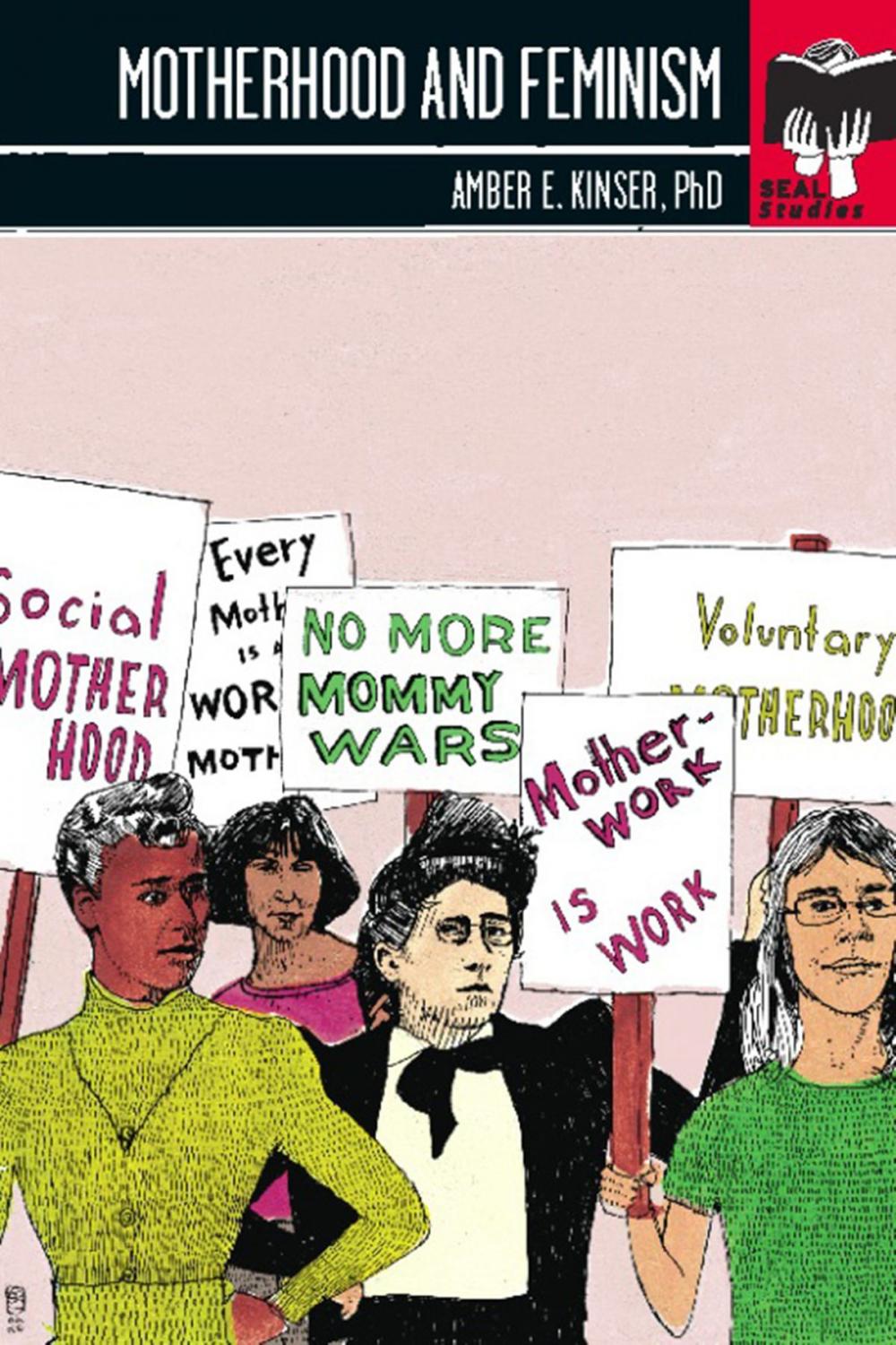 Big bigCover of Motherhood and Feminism