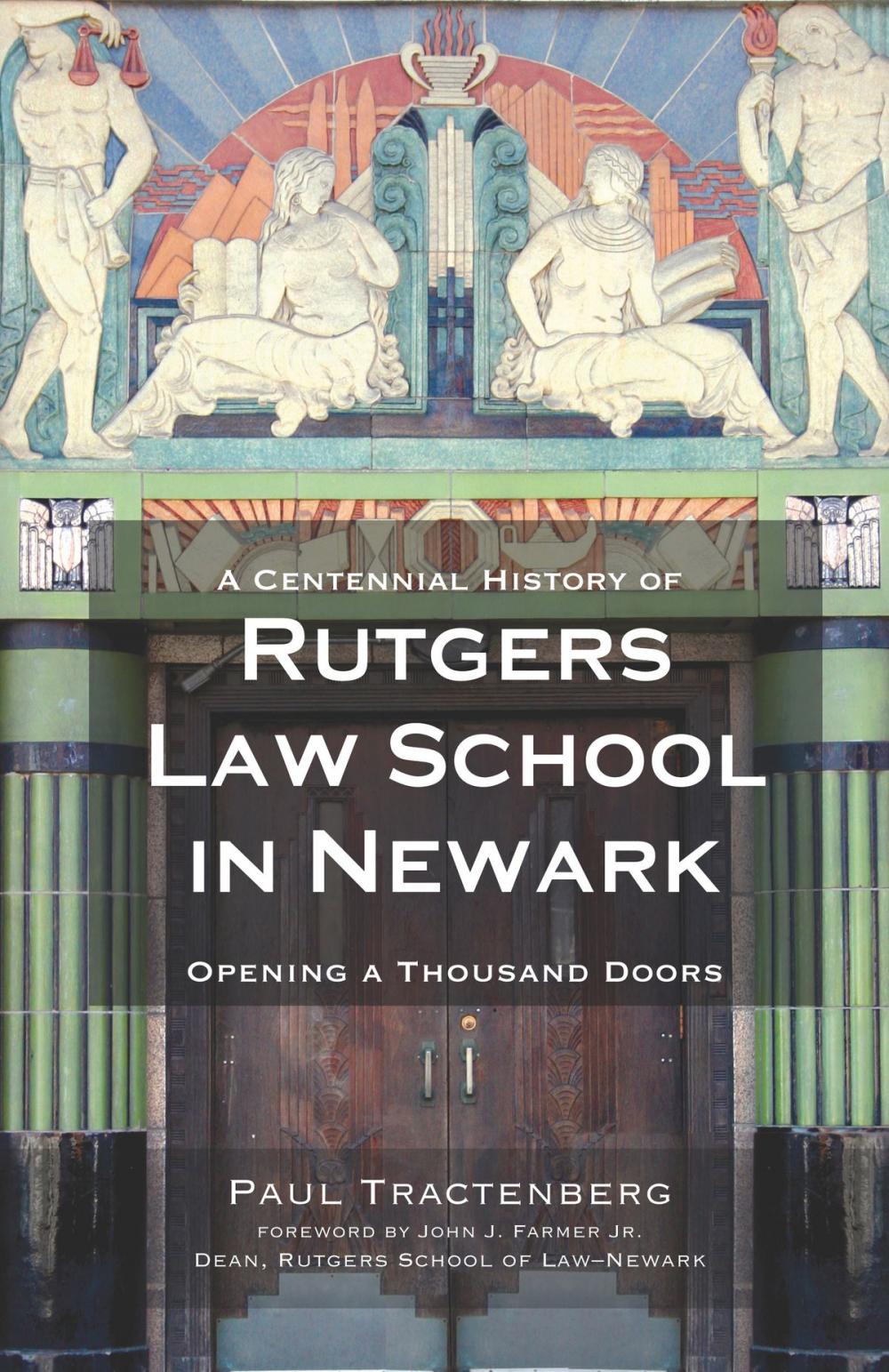 Big bigCover of A Centennial History of Rutgers Law School in Newark