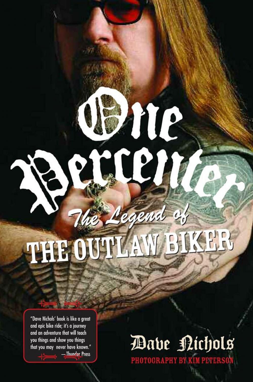 Big bigCover of One Percenter: The Legend of the Outlaw Biker