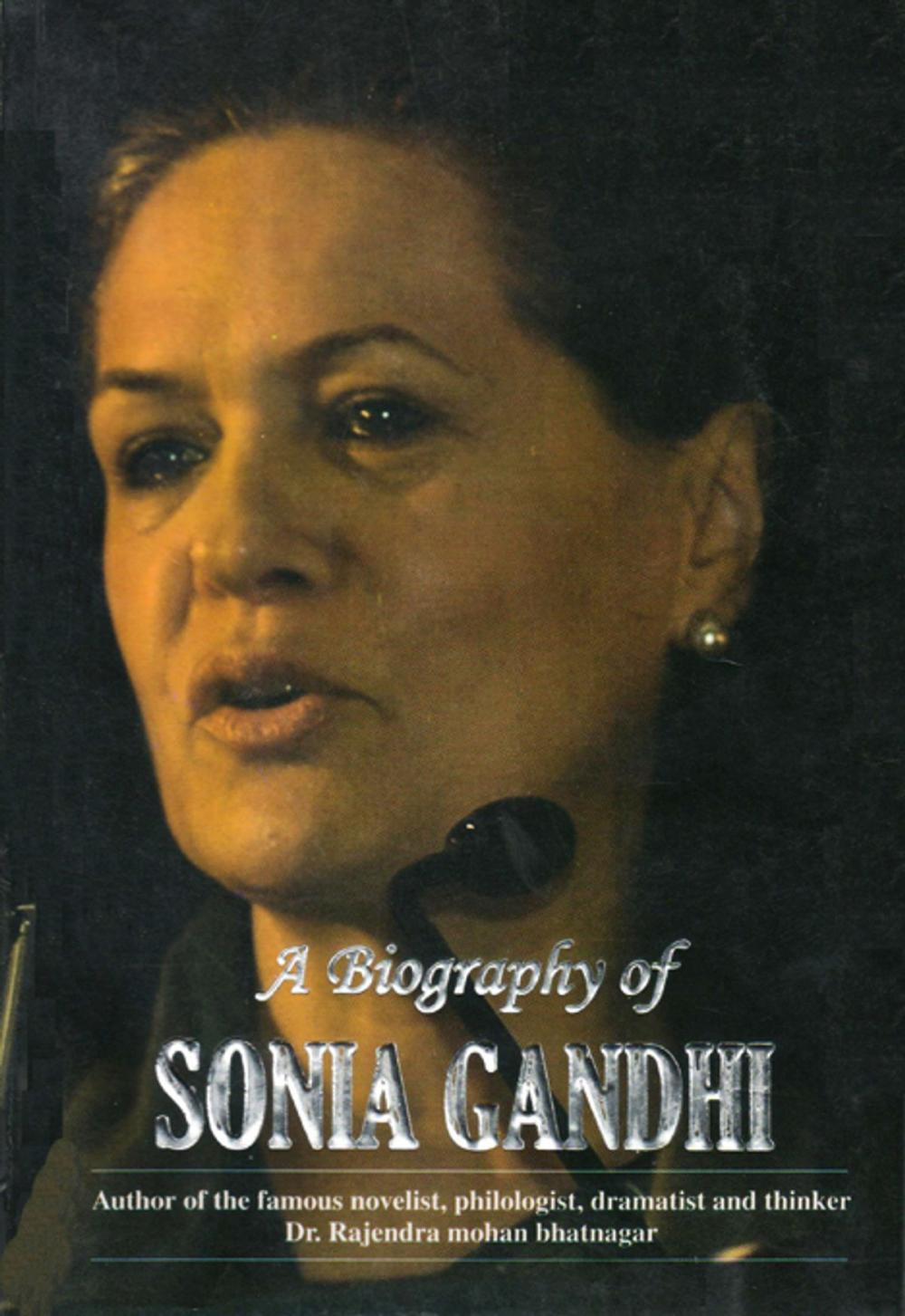 Big bigCover of A Biography of Sonia Gandhi