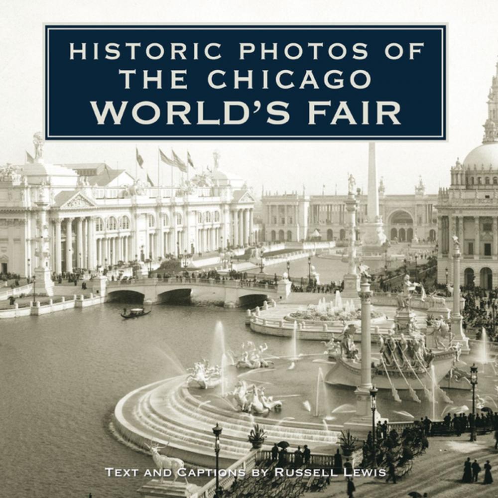 Big bigCover of Historic Photos of the Chicago World's Fair