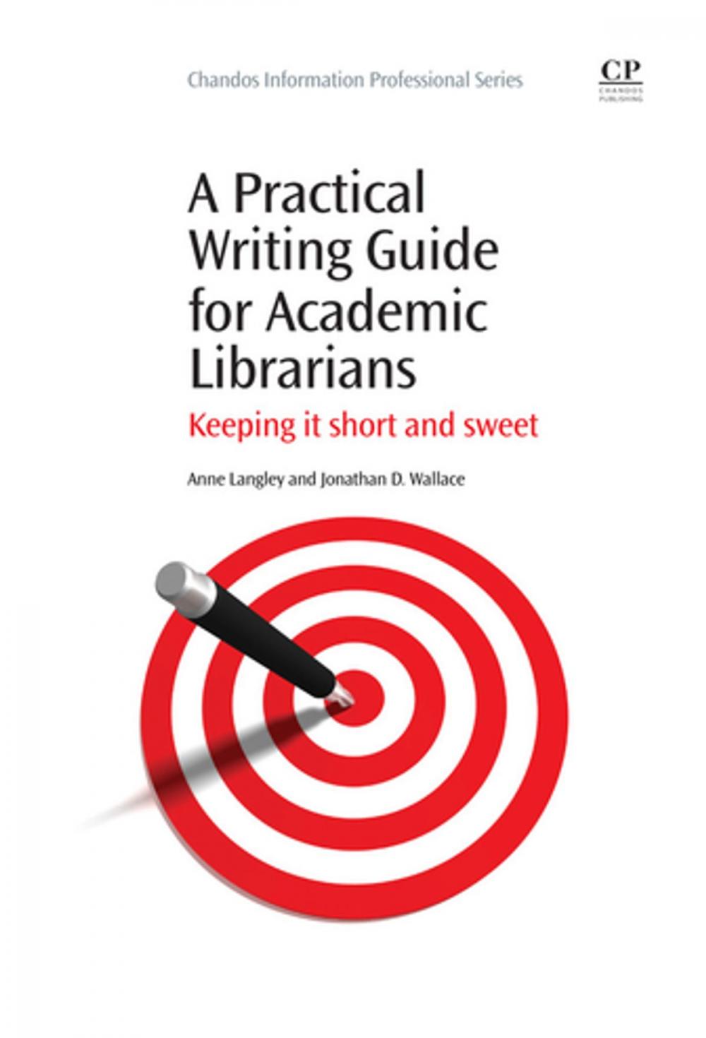 Big bigCover of A Practical Writing Guide for Academic Librarians