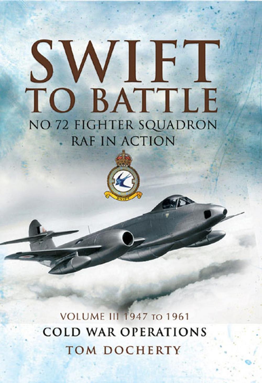 Big bigCover of Swift to Battle: 72 Fighter Squadron RAF in Action