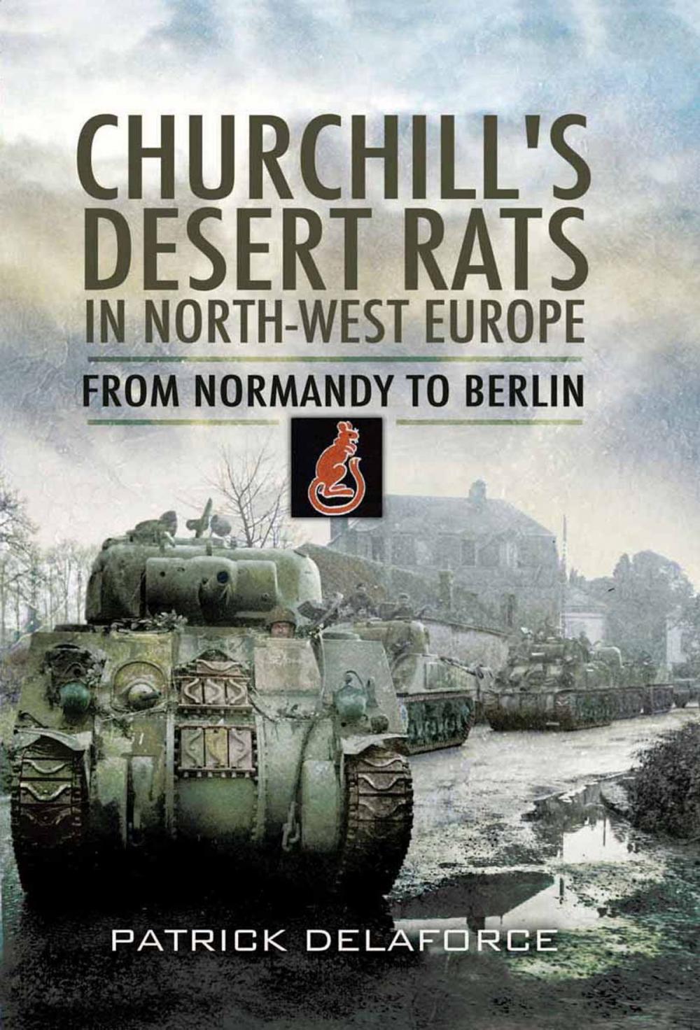 Big bigCover of Churchill's Desert Rats in North-West Europe