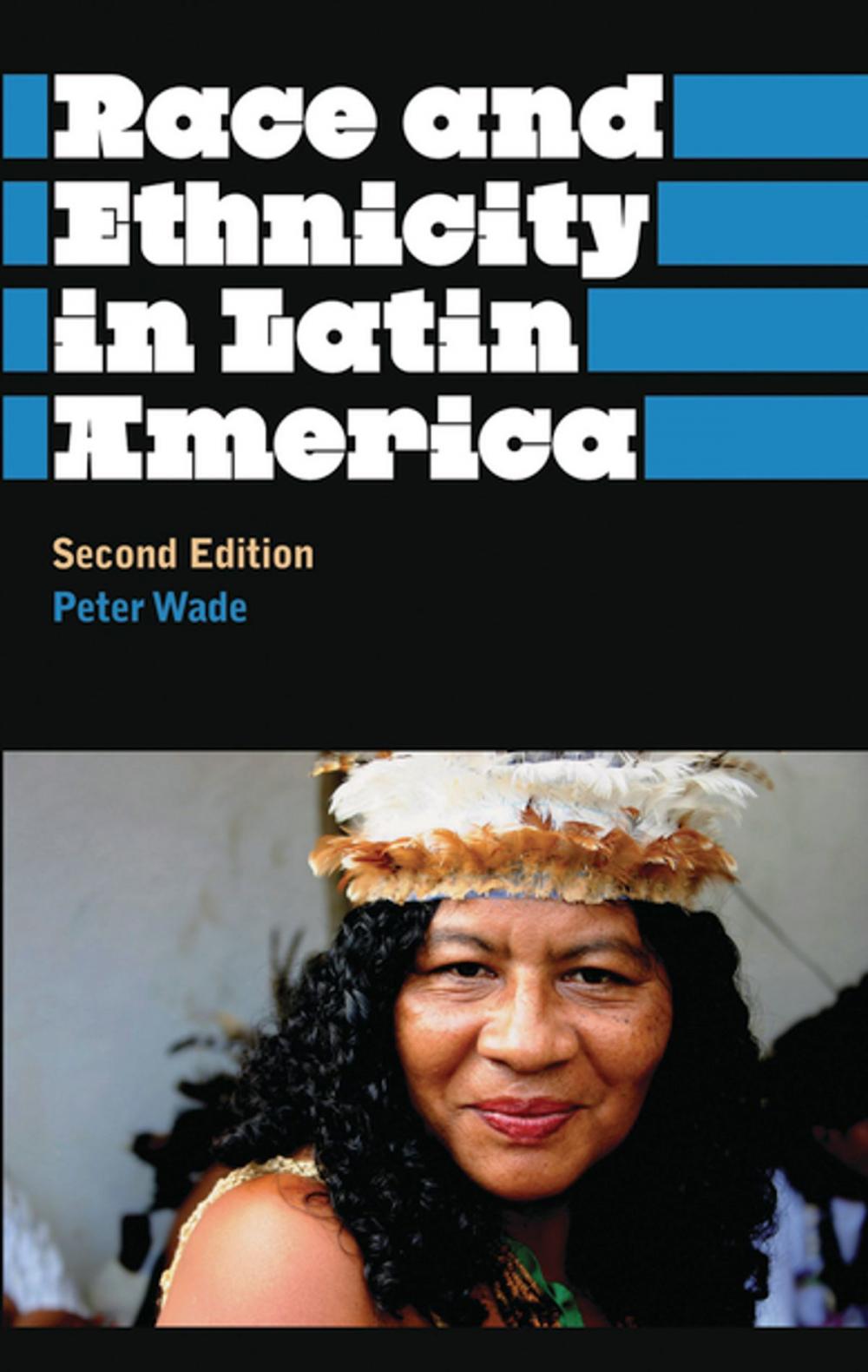 Big bigCover of Race and Ethnicity in Latin America