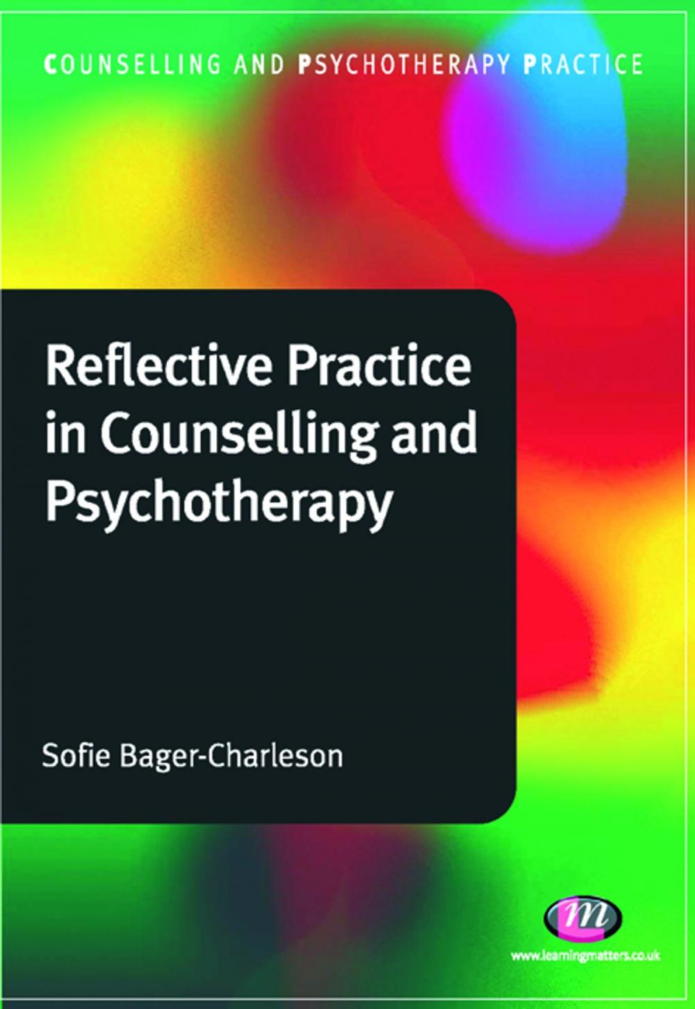 Big bigCover of Reflective Practice in Counselling and Psychotherapy