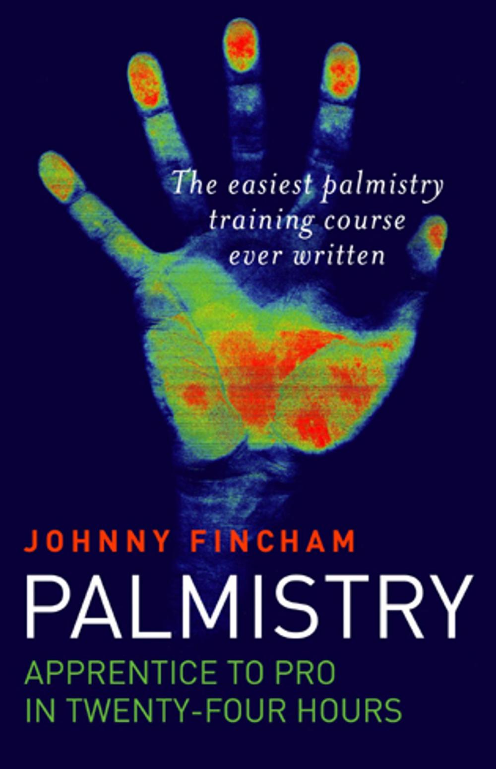 Big bigCover of Palmistry: From Apprentice To Pro In 24