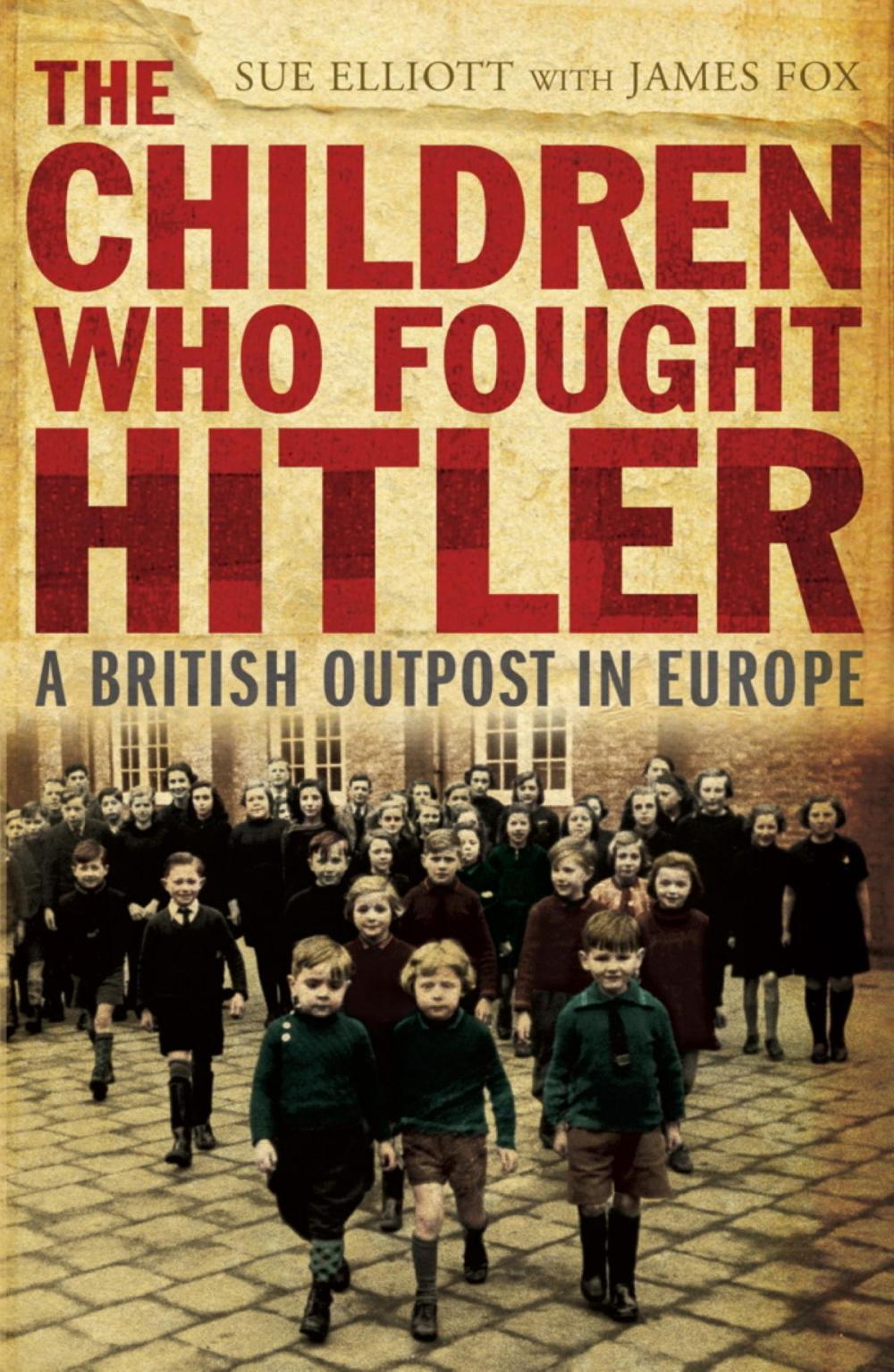 Big bigCover of The Children who Fought Hitler