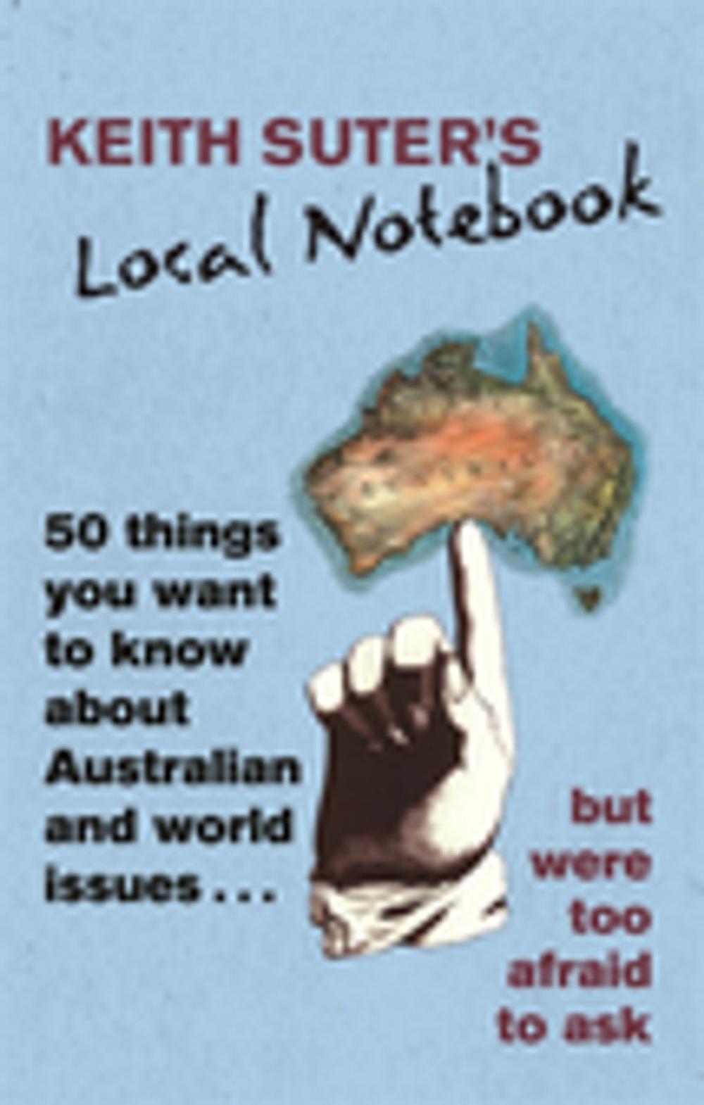 Big bigCover of Keith Suter's Local Notebook