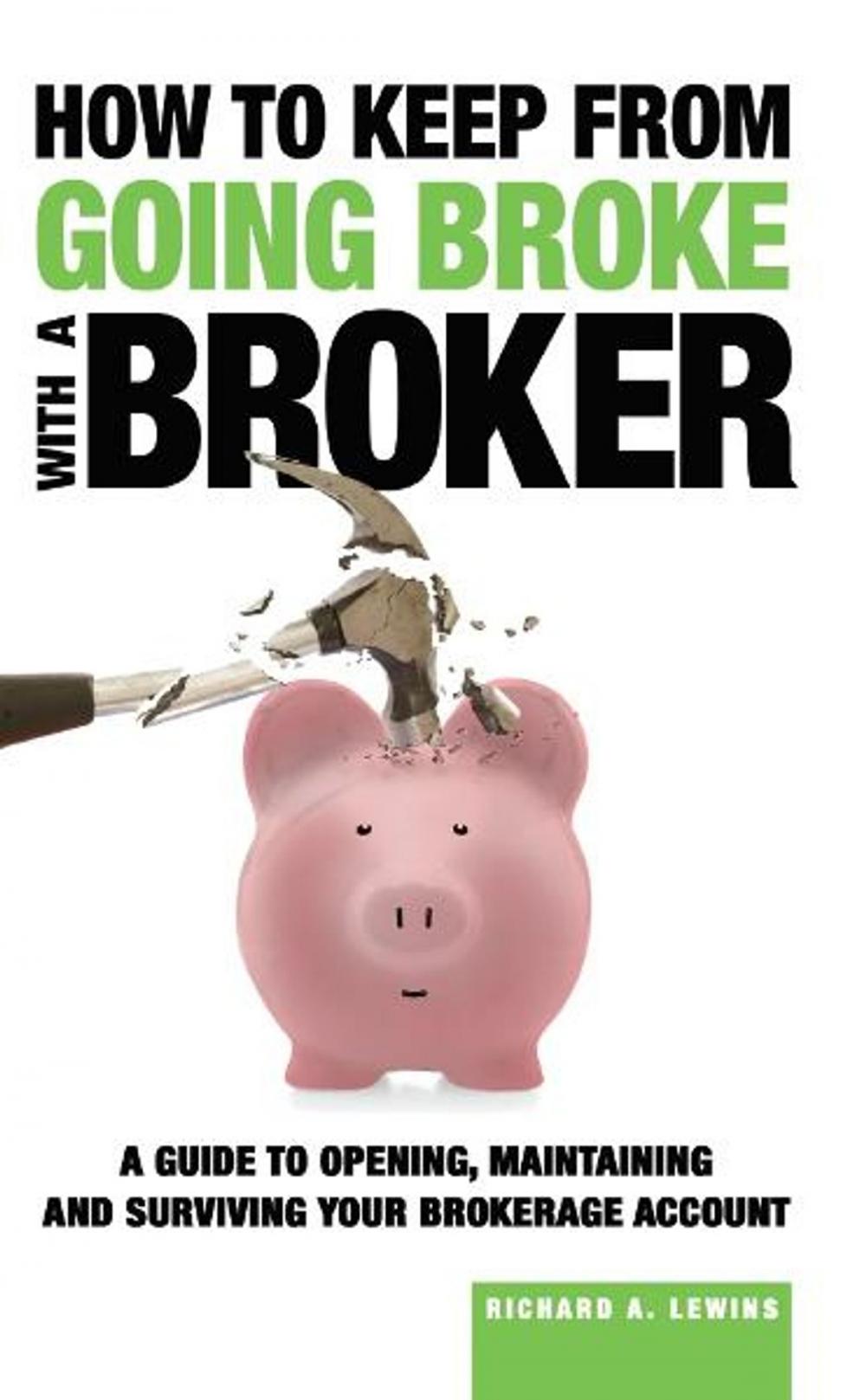 Big bigCover of How to Keep from Going Broke with a Broker