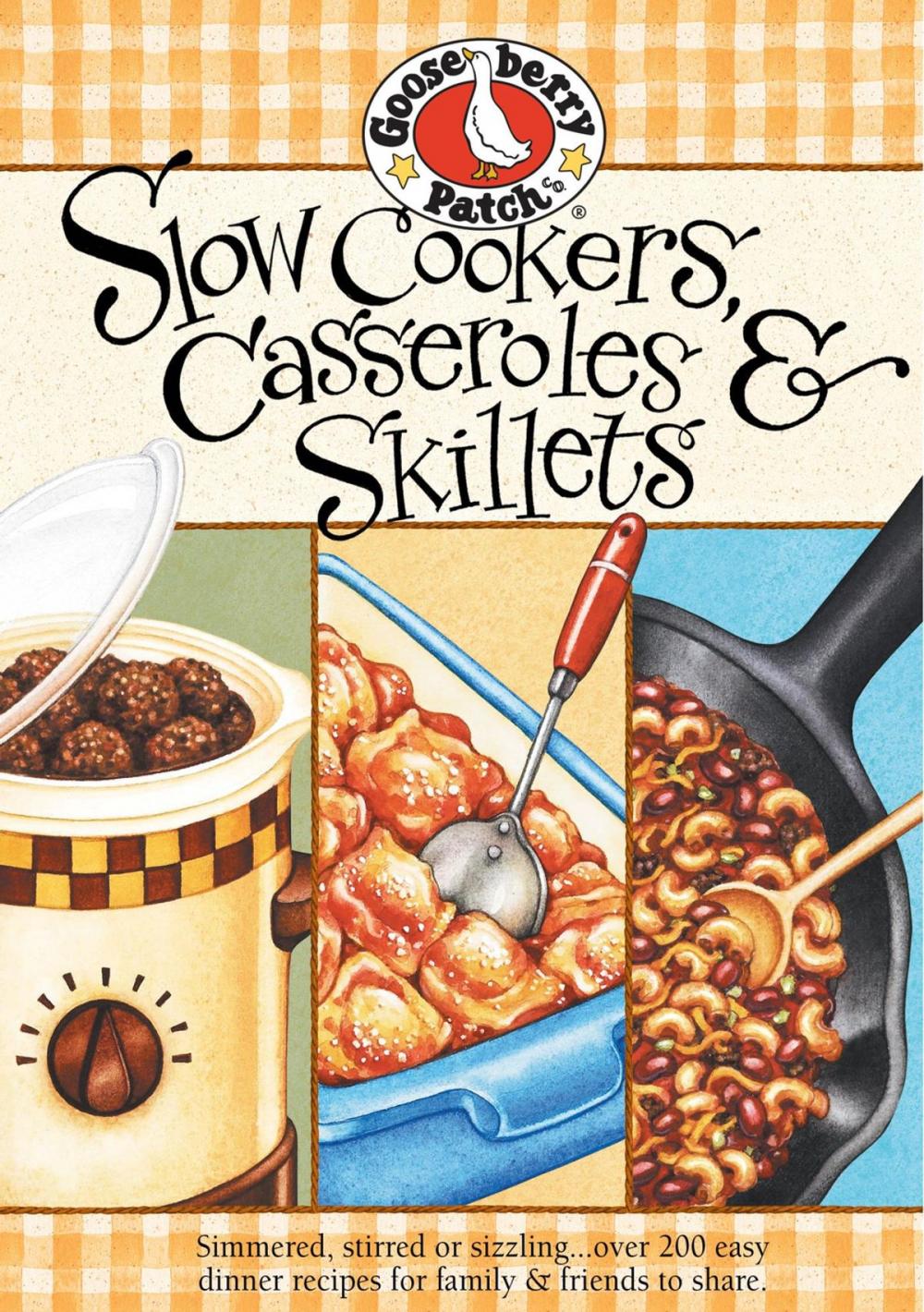 Big bigCover of Slow Cookers Casseroles & Skillets