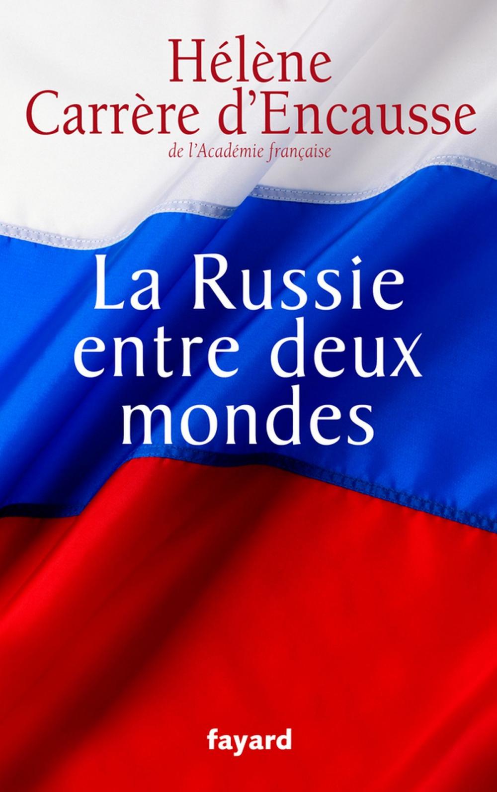 Big bigCover of La Russie entre deux mondes