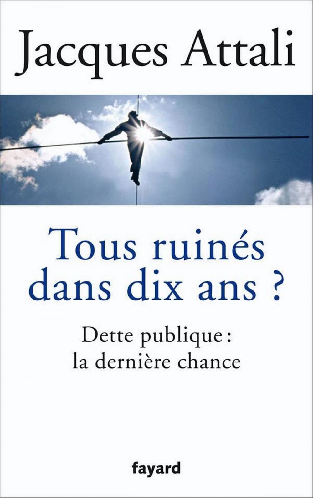 Big bigCover of Tous ruinés dans dix ans ?