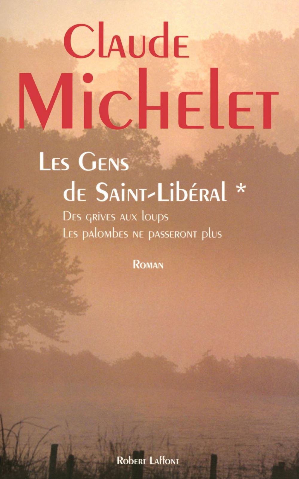 Big bigCover of Les gens de Saint Liberal - Tome 1