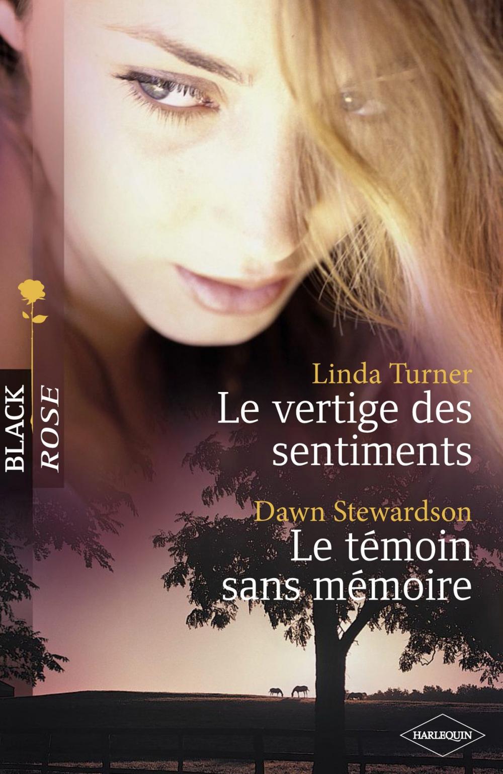 Big bigCover of Le vertige des sentiments - Le témoin sans mémoire (Harlequin Black Rose)