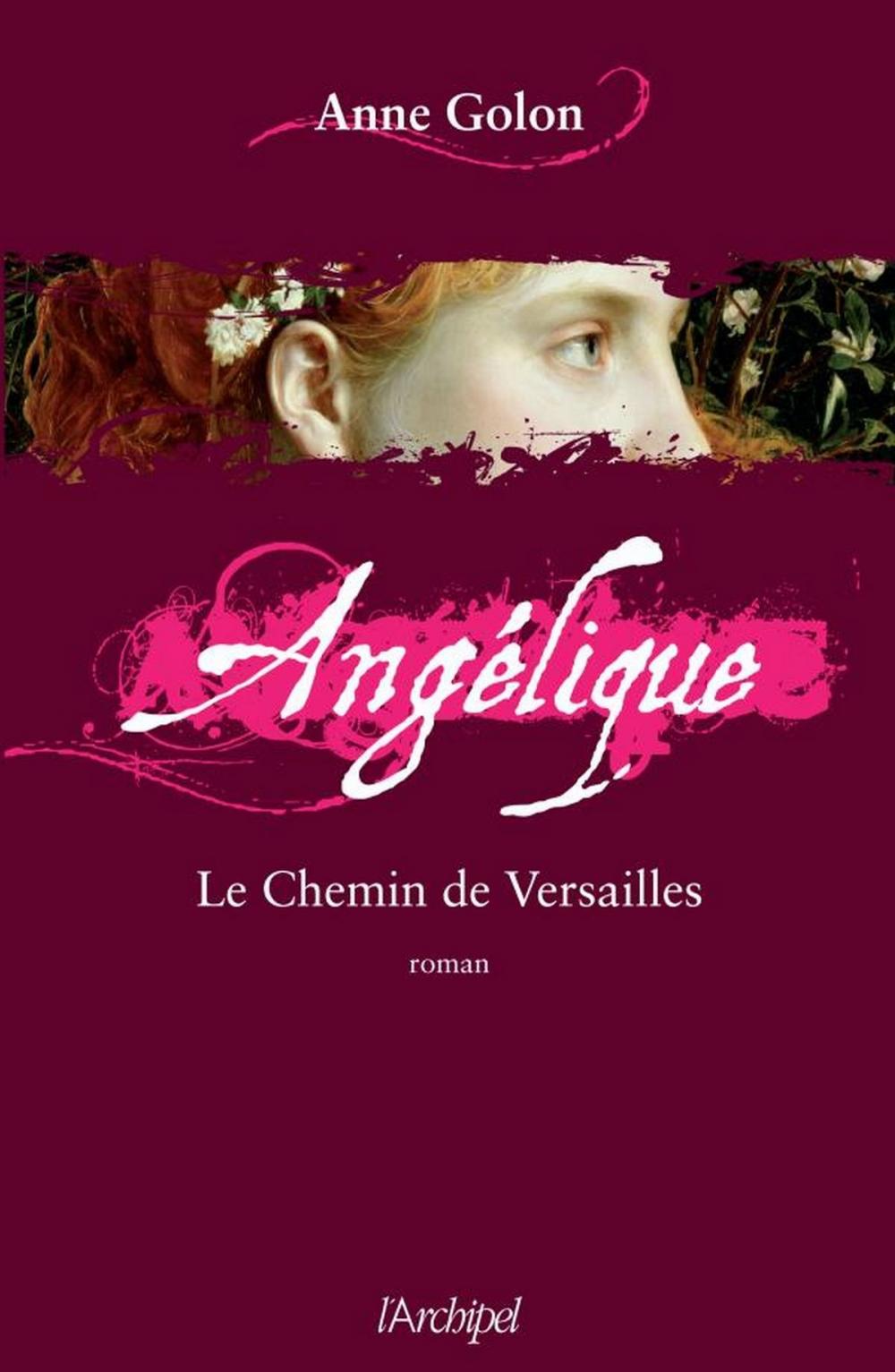 Big bigCover of Angélique, Tome 6 : Le chemin de Versailles