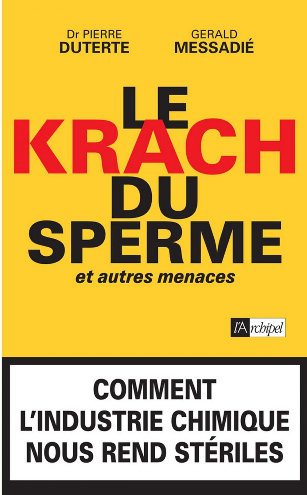 Big bigCover of Le krach du sperme