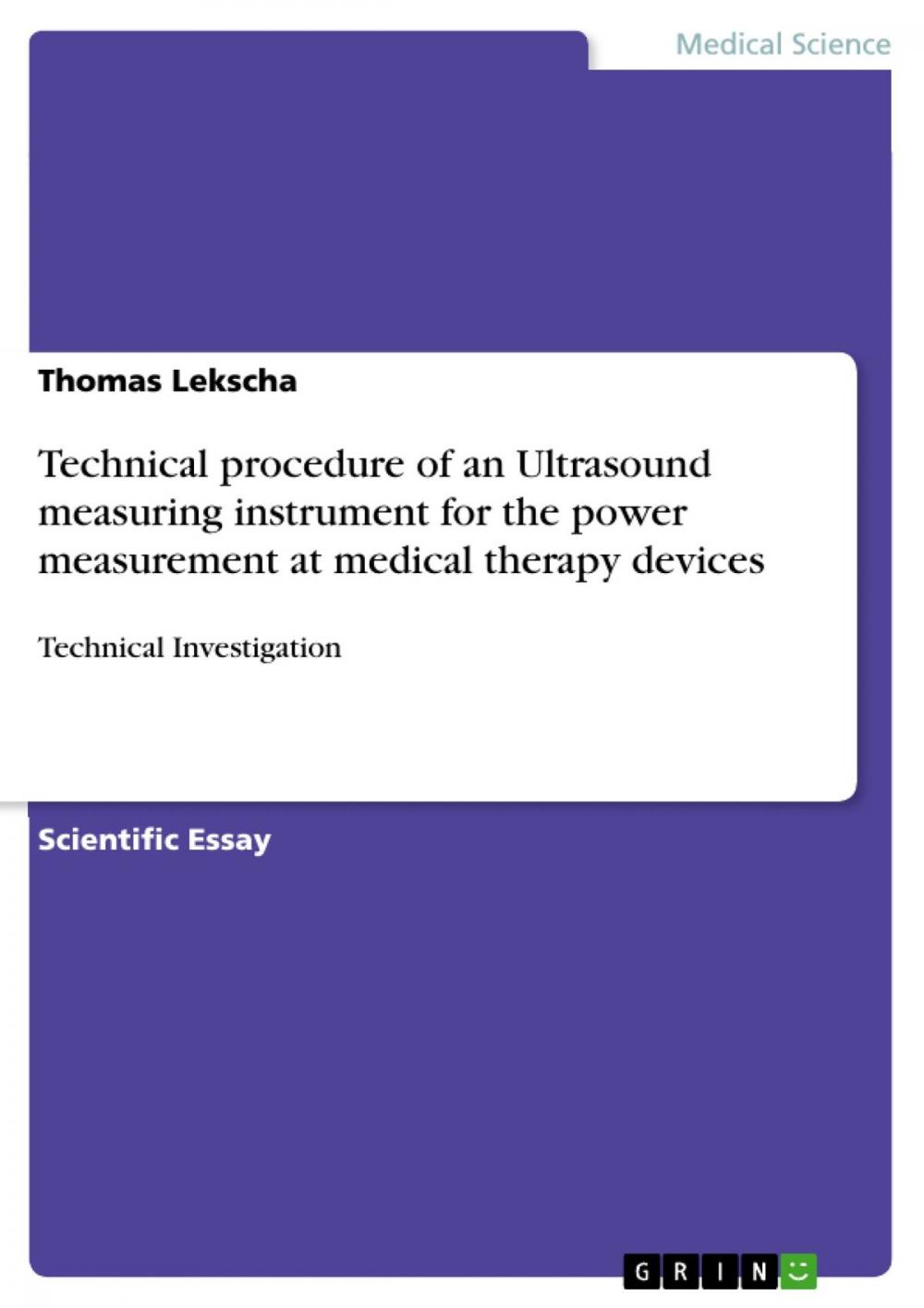 Big bigCover of Technical procedure of an Ultrasound measuring instrument for the power measurement at medical therapy devices