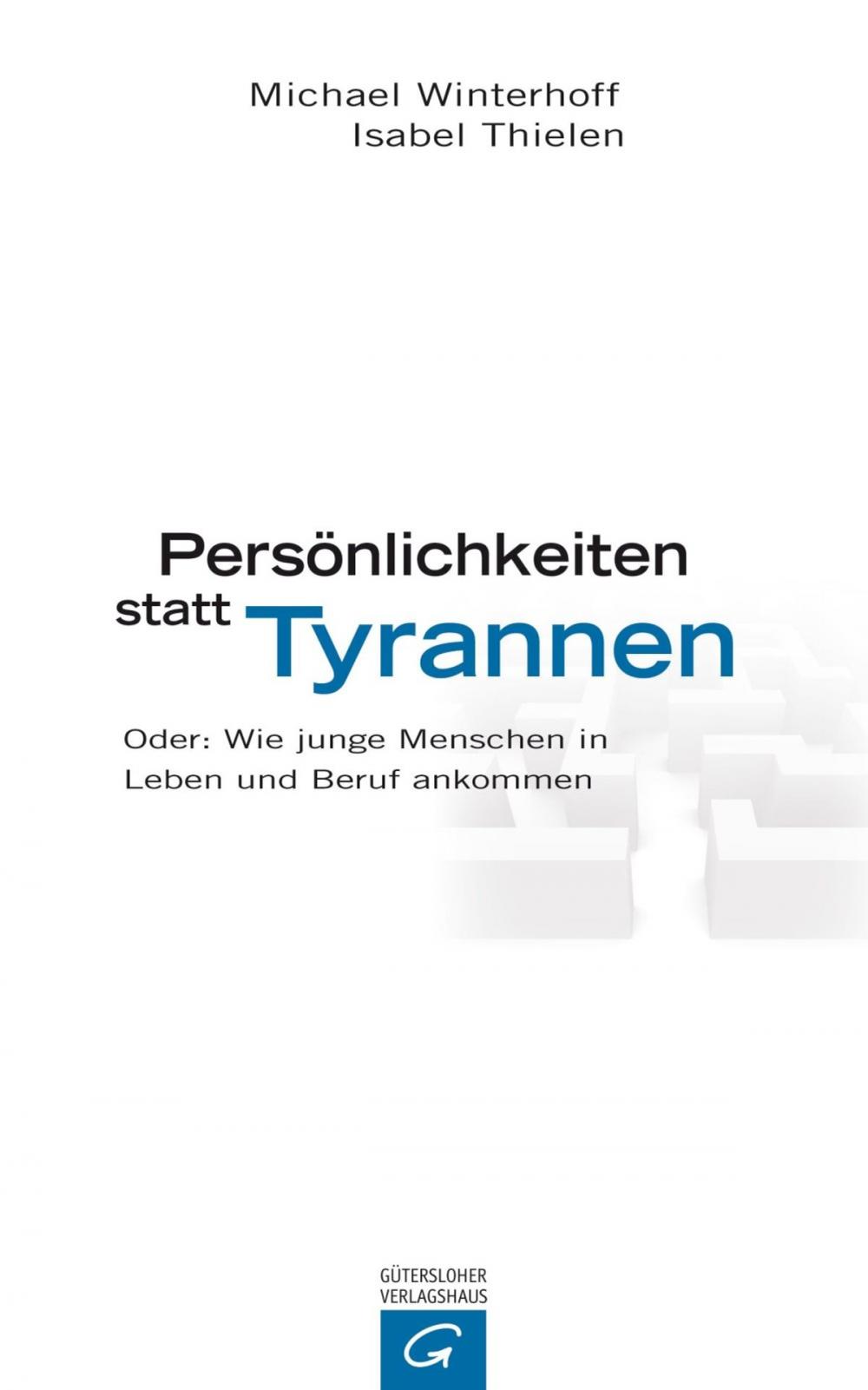 Big bigCover of Persönlichkeiten statt Tyrannen