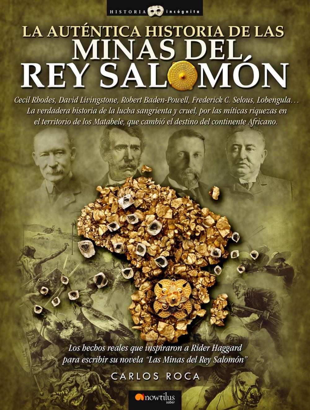 Big bigCover of La auténtica historia de las Minas del Rey Salomón