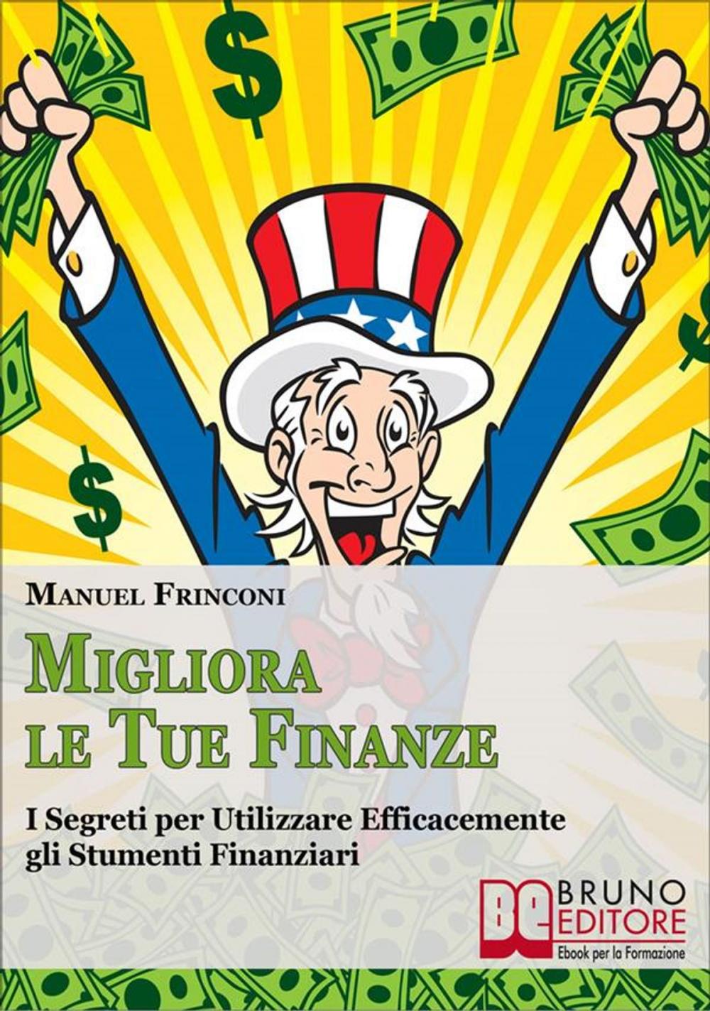 Big bigCover of Migliora Le Tue Finanze