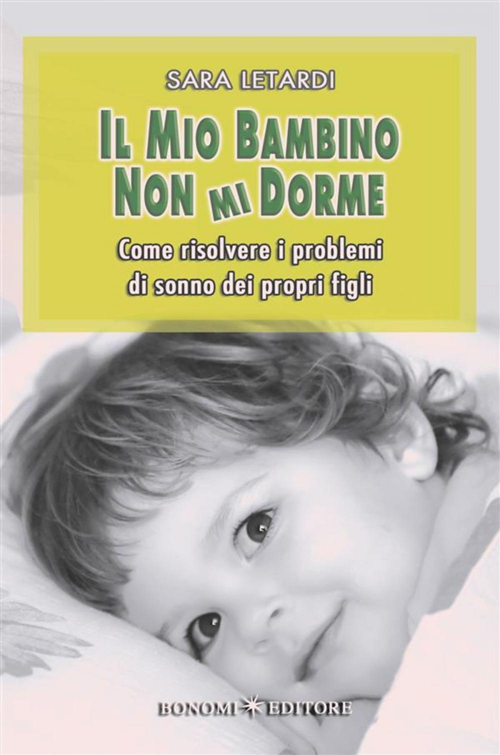 Big bigCover of Il Mio Bambino Non Mi Dorme