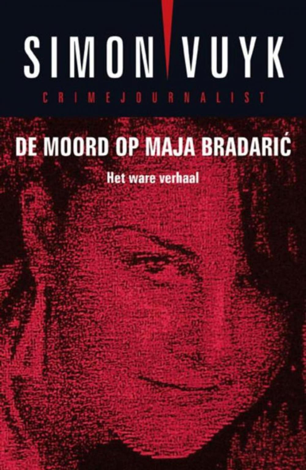 Big bigCover of De moord op Maja Bradaric