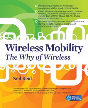 bigCover of the book Wireless Mobility: The Why of Wireless by 